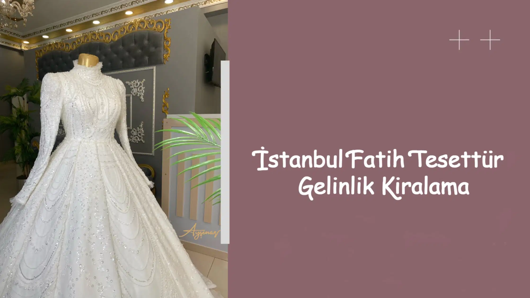 İstanbul Fatih Tesettür Gelinlik Kiralama