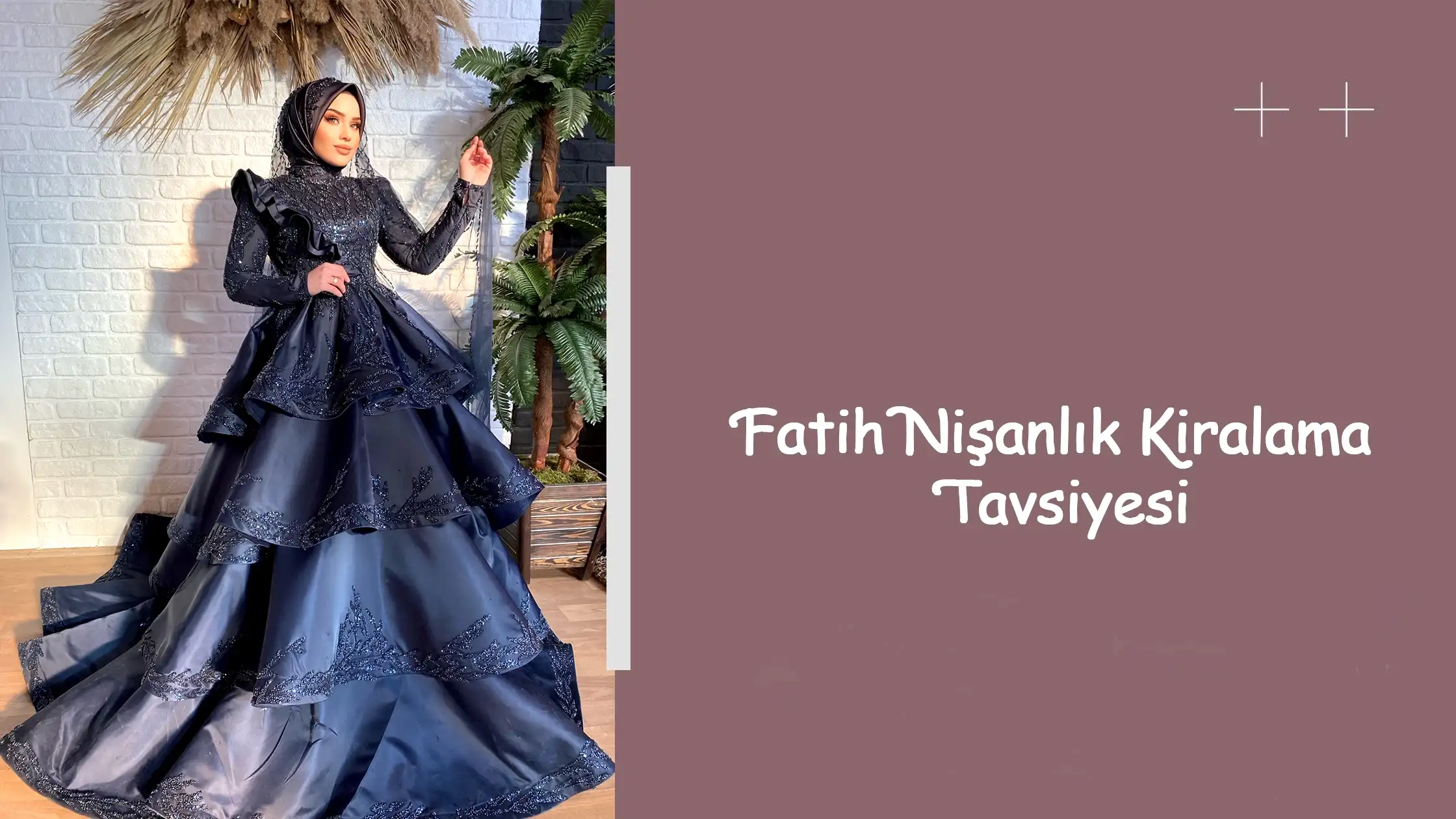 Fatih Nişanlık Kiralama Tavsiyesi