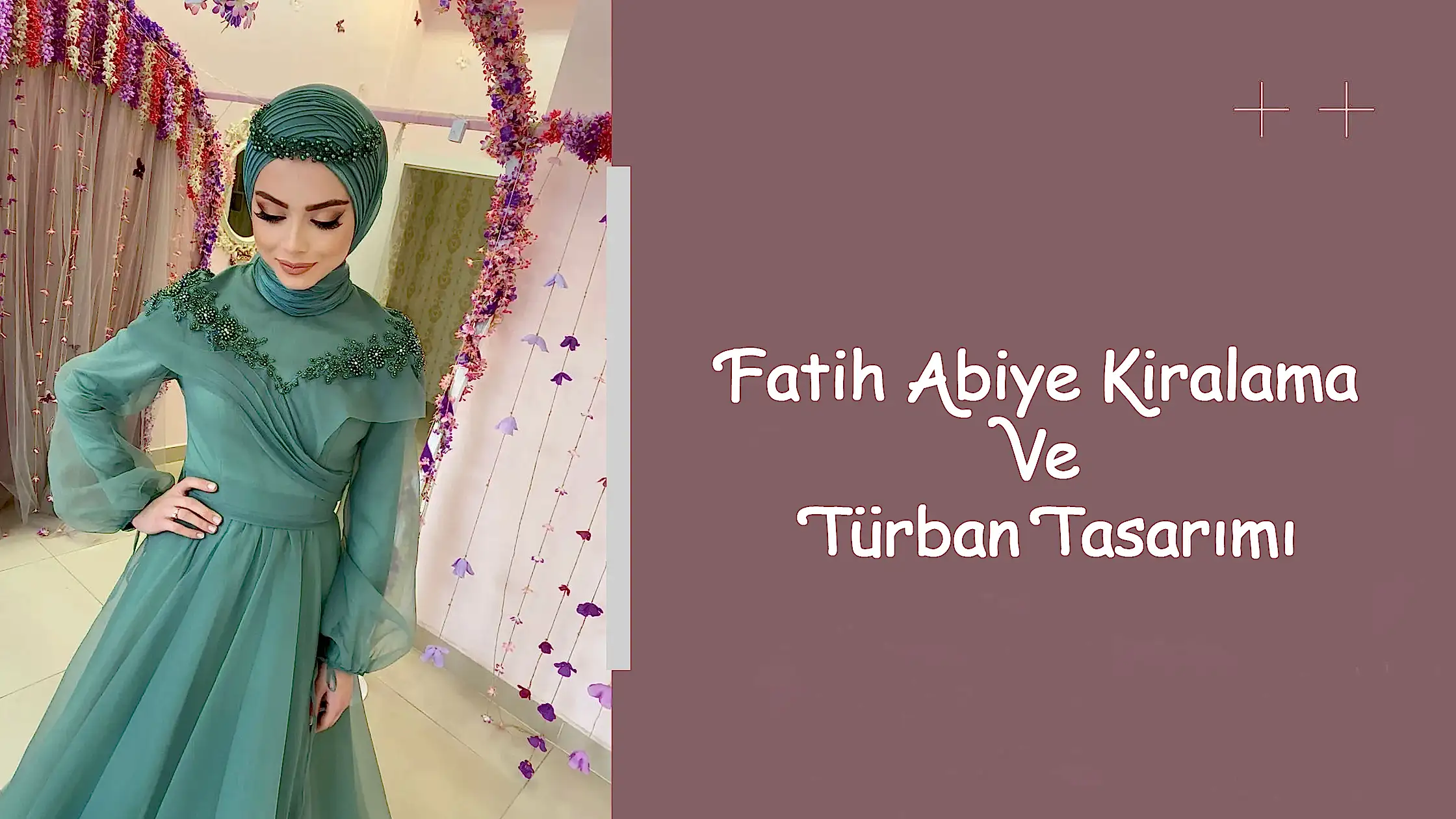 Fatih Abiye Kiralama Ve Türban Tasarımı
