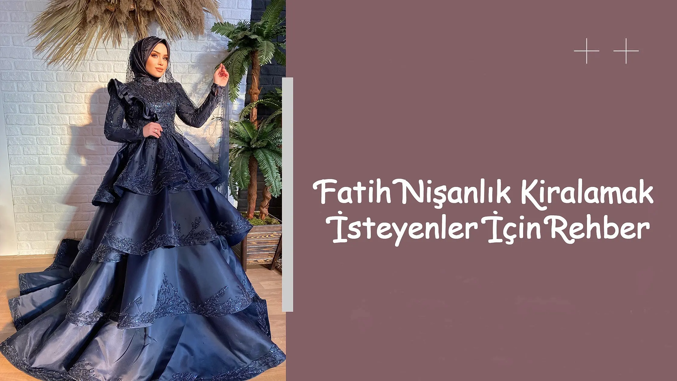 Fatih Nişanlık Kiralamak İsteyenler İçin Rehber