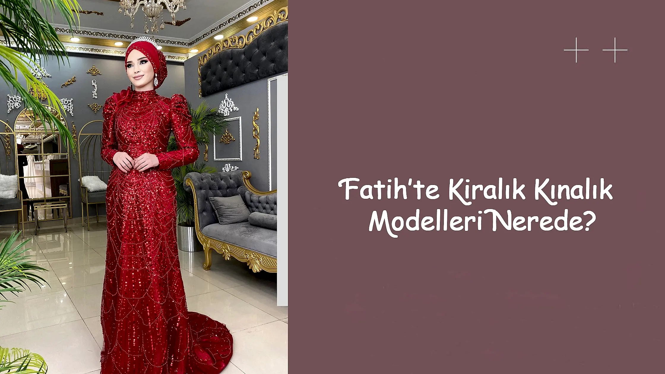 Fatih’te Kiralık Kınalık Modelleri Nerede?