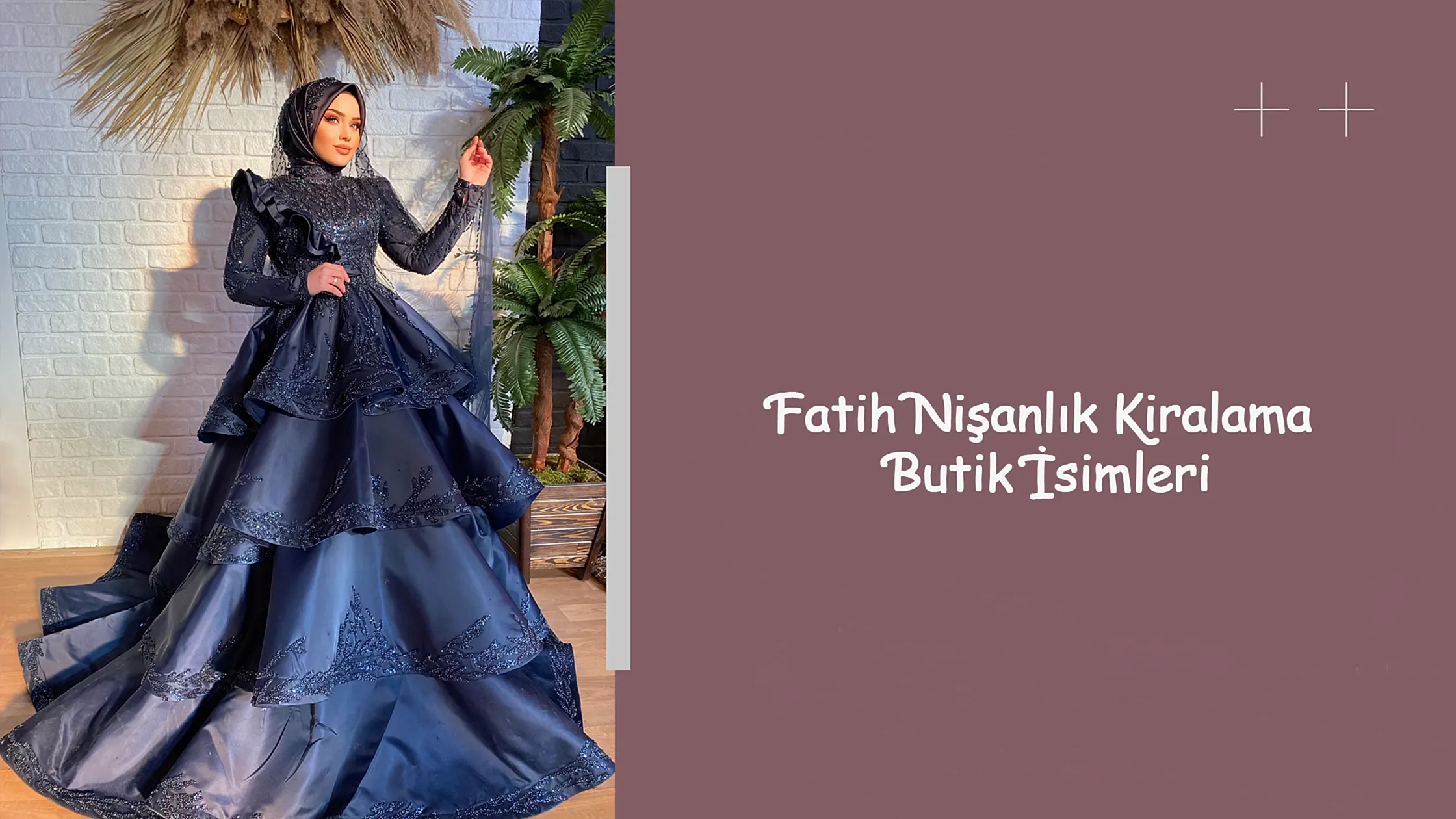Fatih Nişanlık Kiralama Butik İsimleri