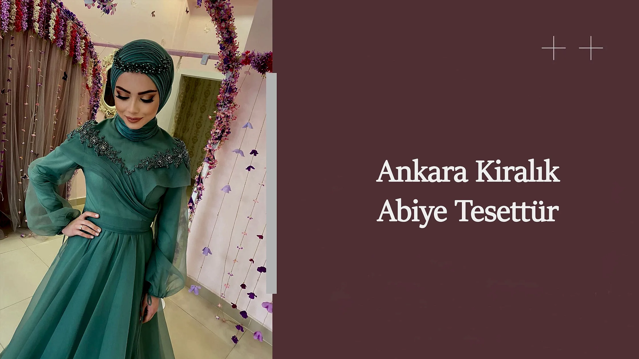Ankara kiralık abiye tesettür