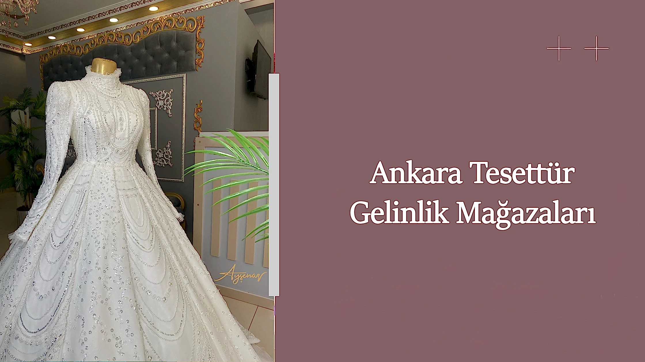 Ankara tesettür gelinlik mağazaları