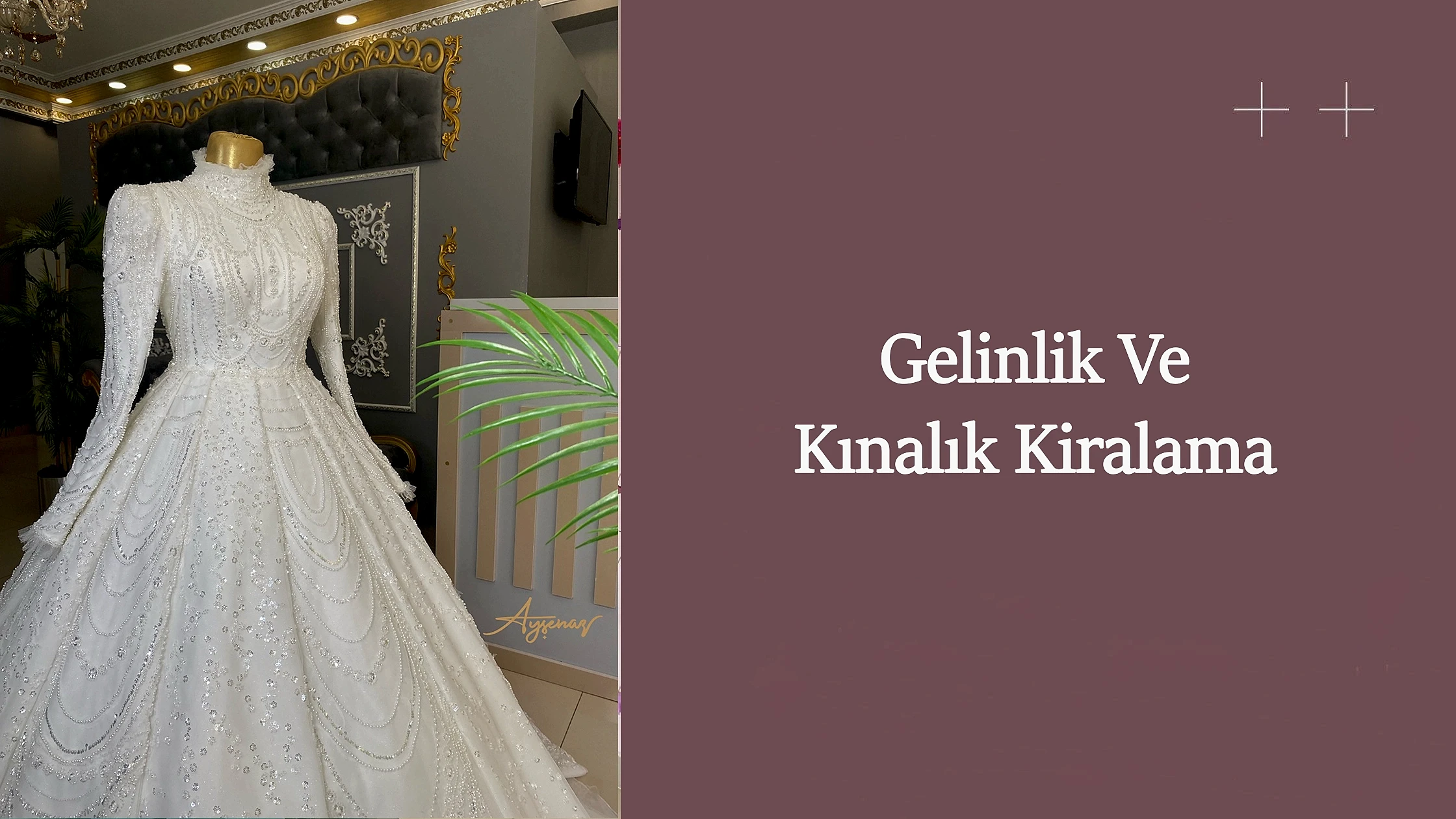 Gelinlik ve kınalık kiralama