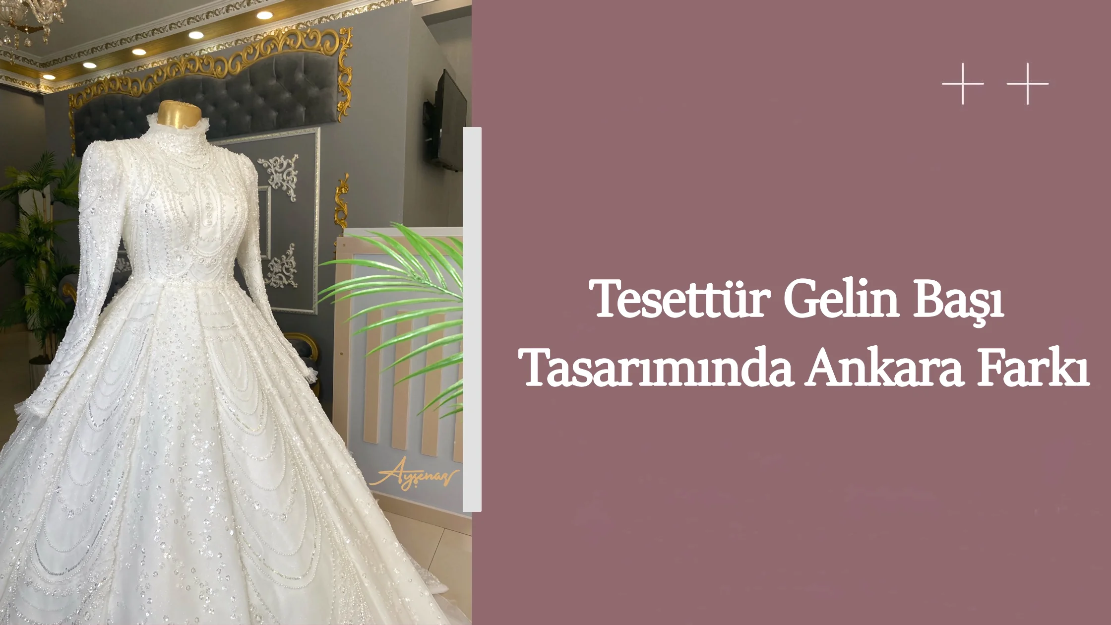 Tesettür Gelin Başı Tasarımında Ankara Farkı