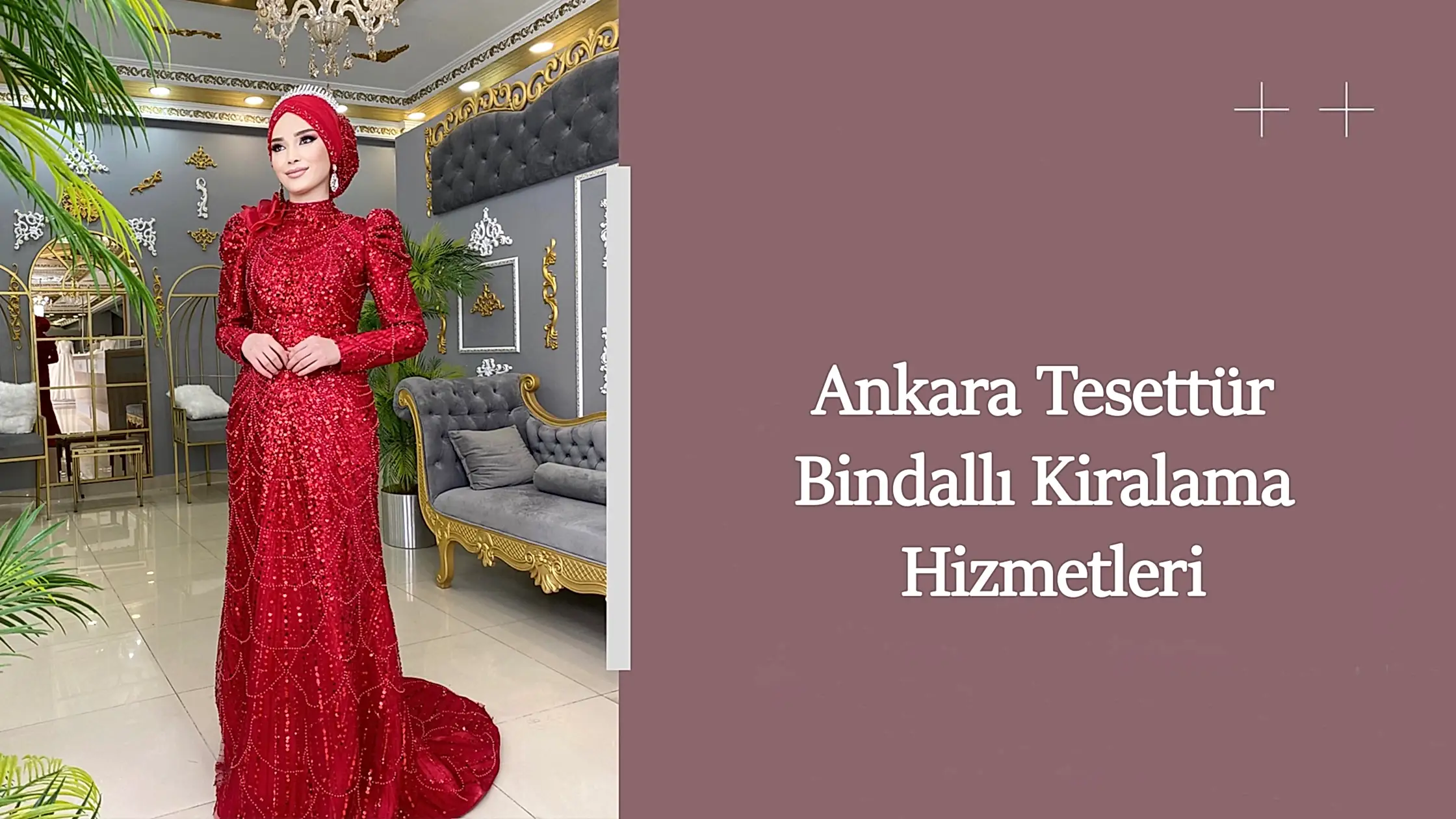 Ankara Tesettür Bindallı Kiralama Hizmetleri