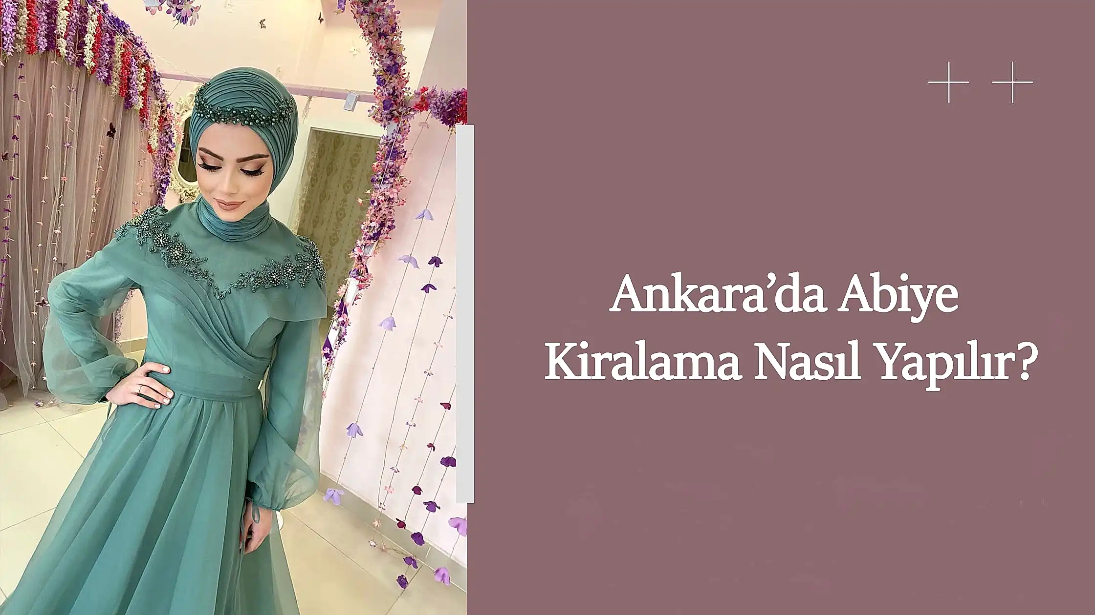 Ankara’da Abiye Kiralama Nasıl Yapılır?