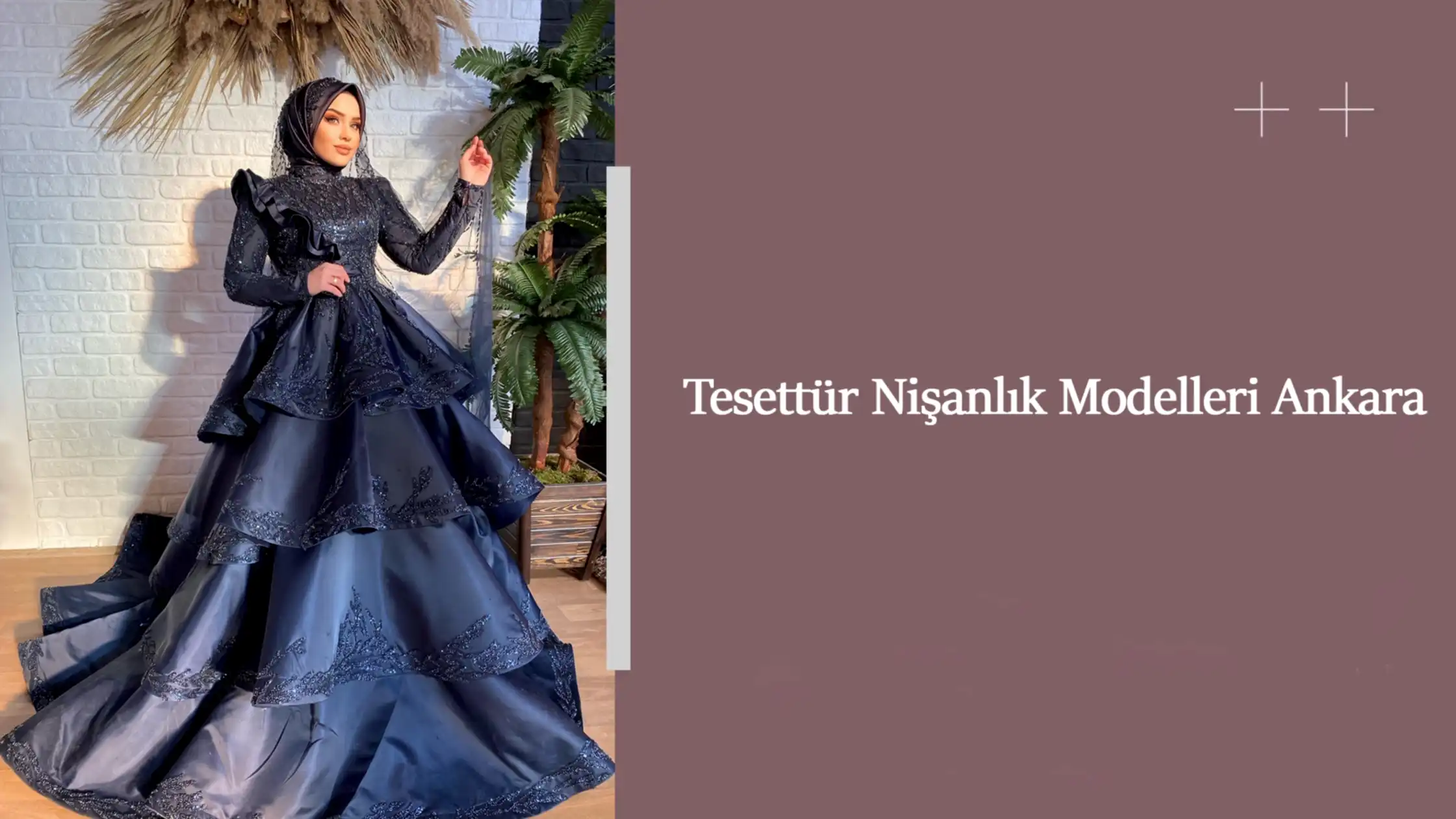 Tesettür Nişanlık Modelleri Ankara