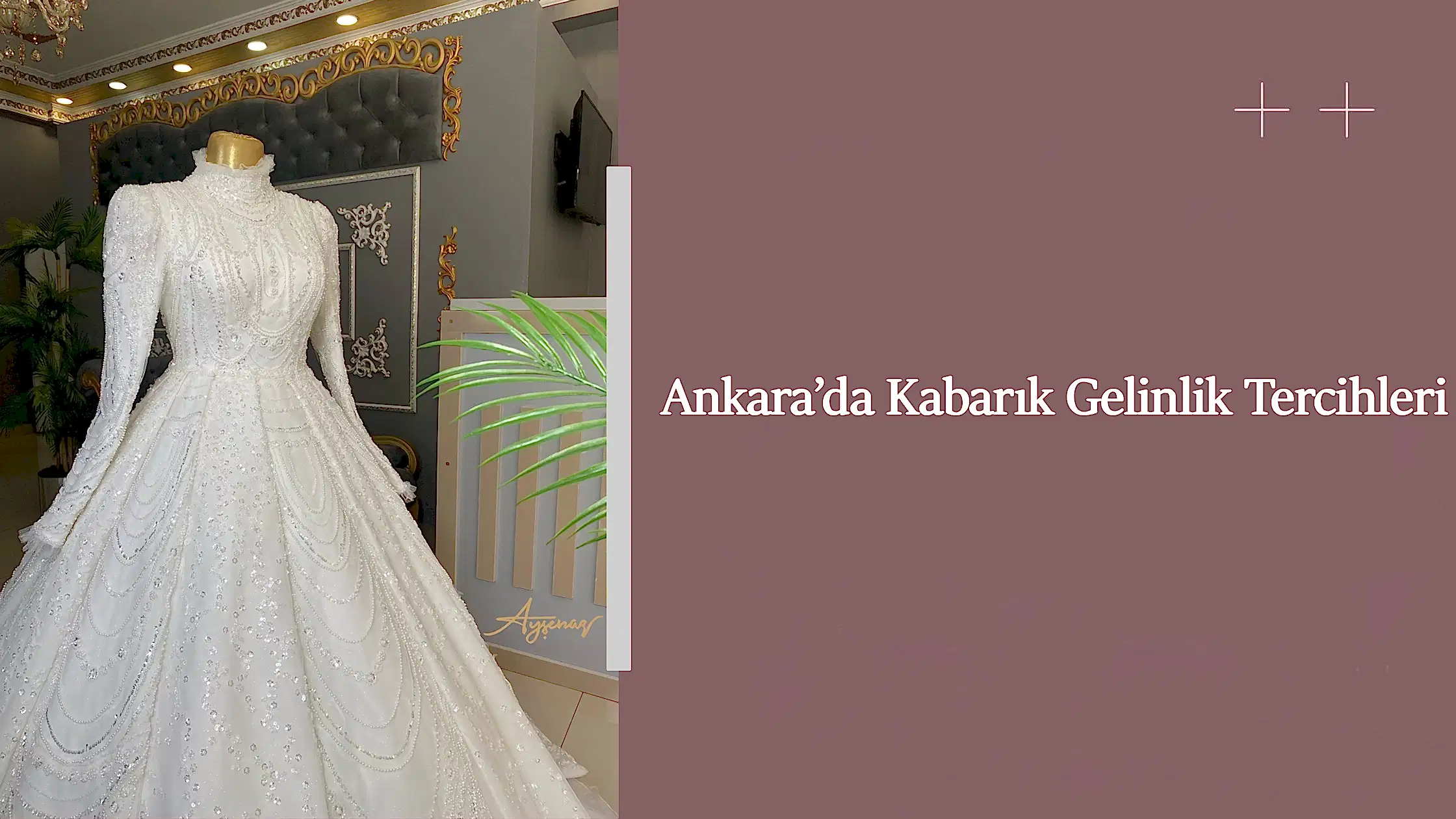 Ankara’da Kabarık Gelinlik Tercihleri