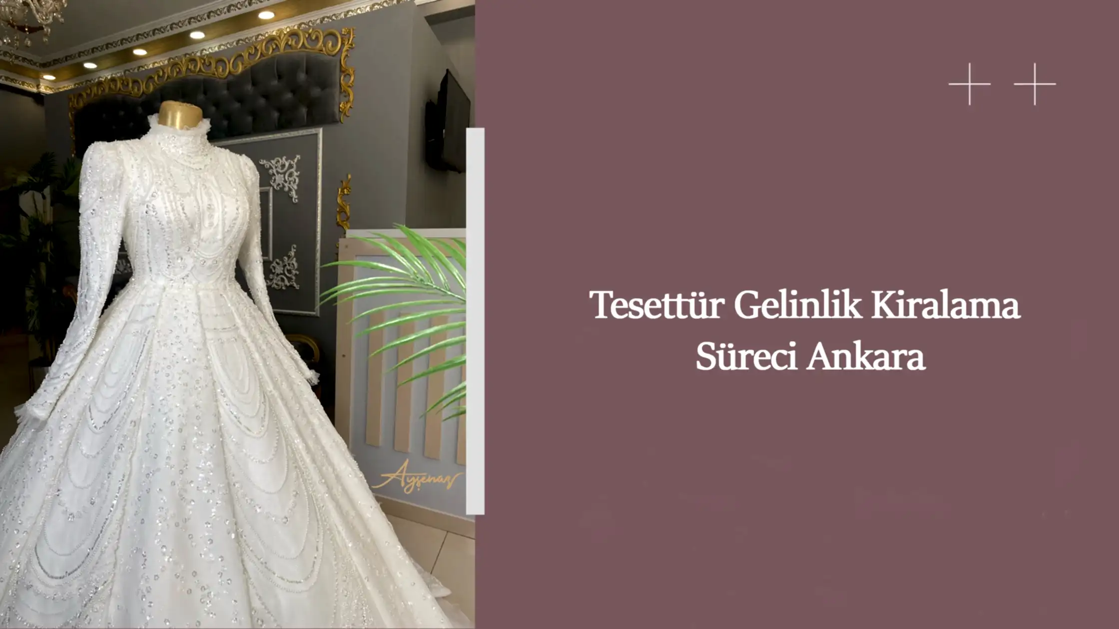 Tesettür Gelinlik Kiralama Süreci Ankara
