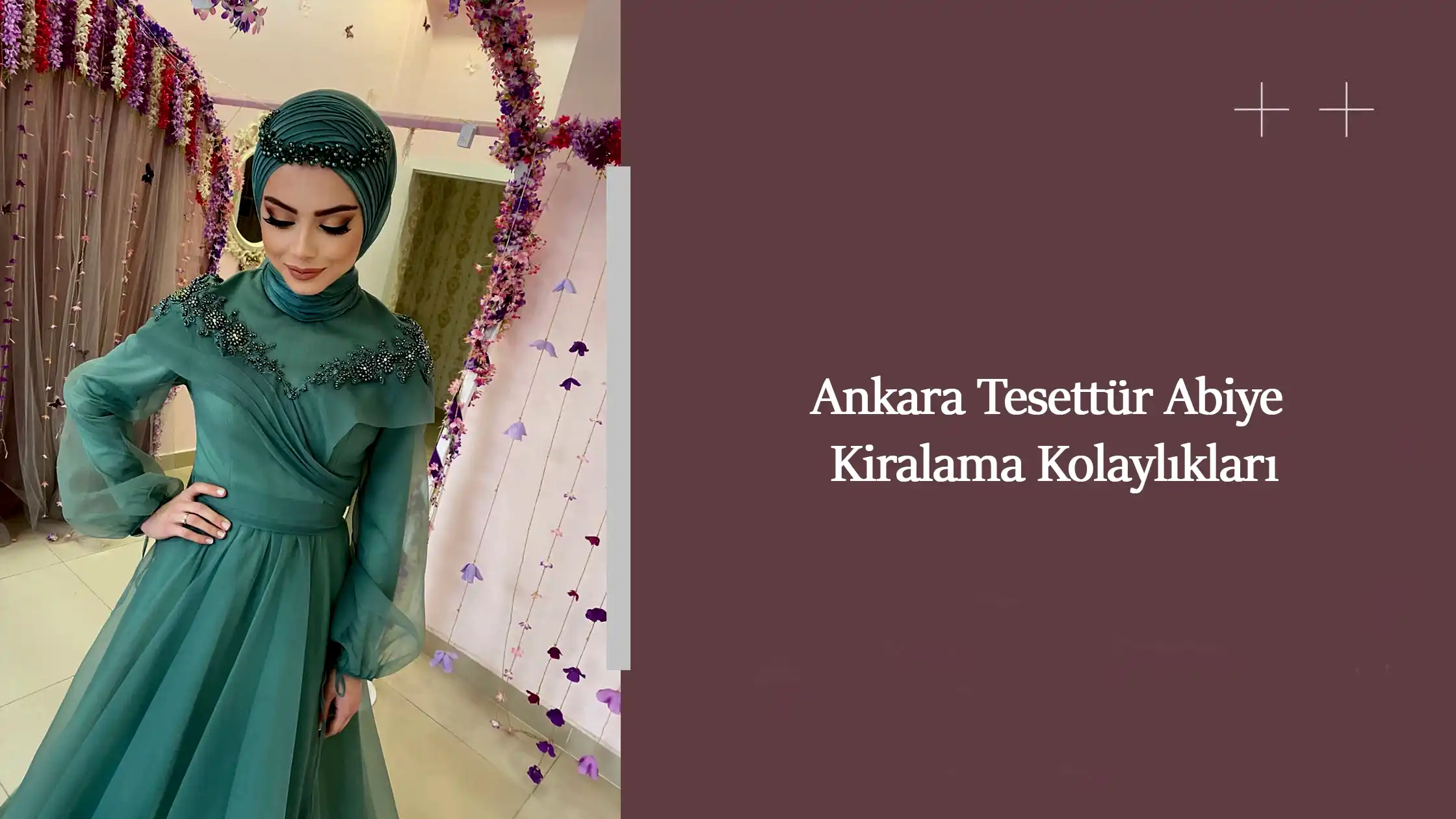 Ankara Tesettür Abiye Kiralama Kolaylıkları