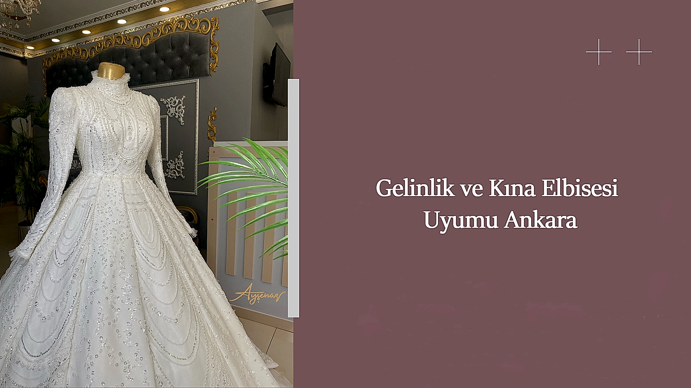 Gelinlik ve Kına Elbisesi Uyumu Ankara