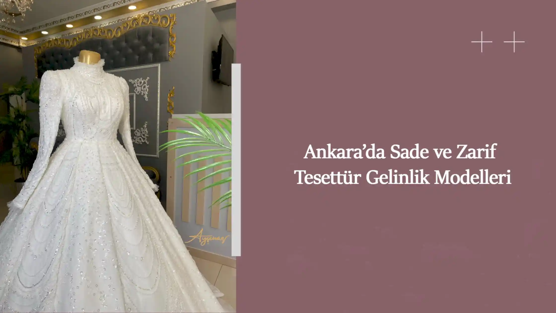 Ankara’da Sade ve Zarif Tesettür Gelinlik Modelleri