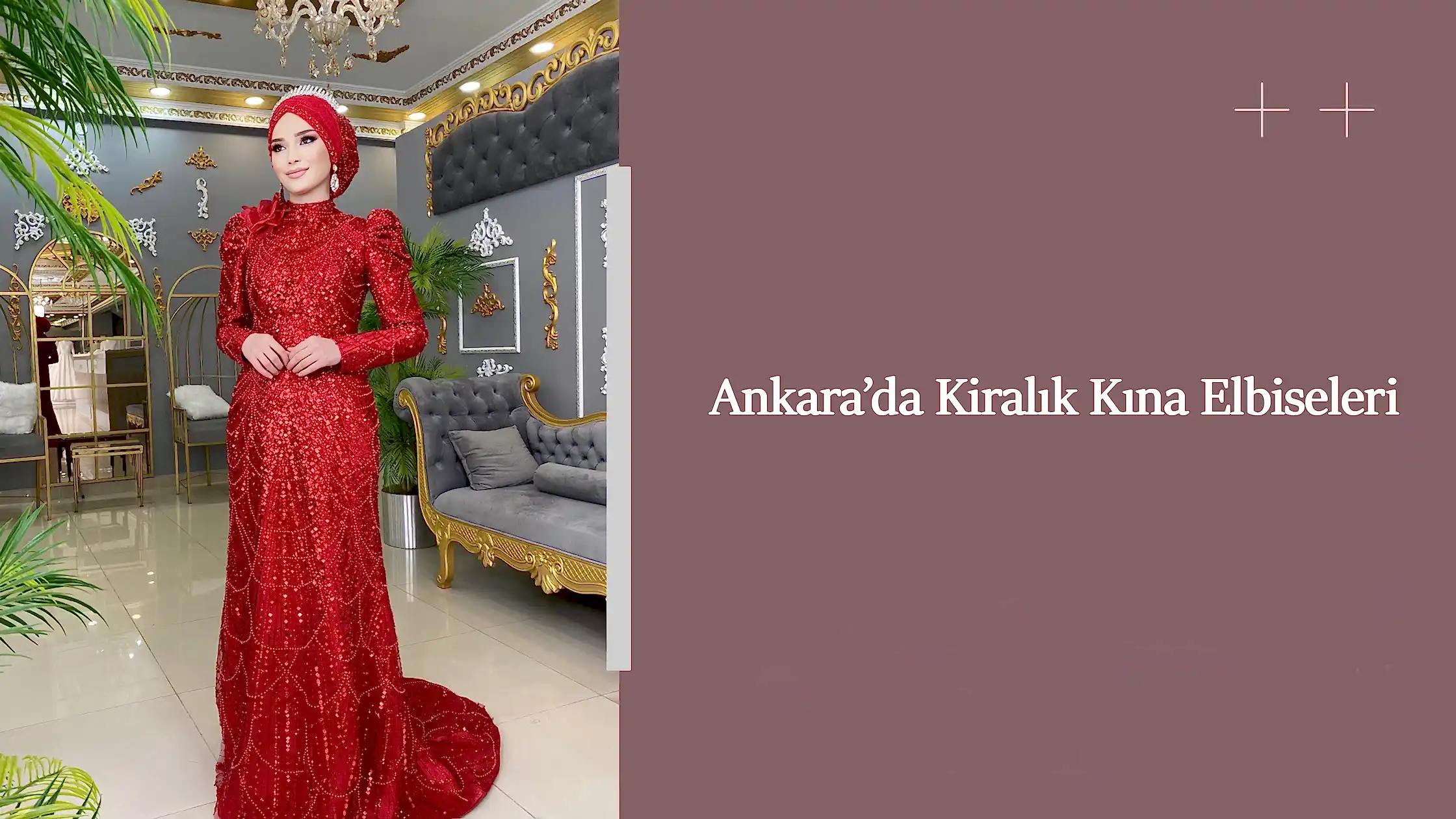 Ankara’da Kiralık Kına Elbiseleri