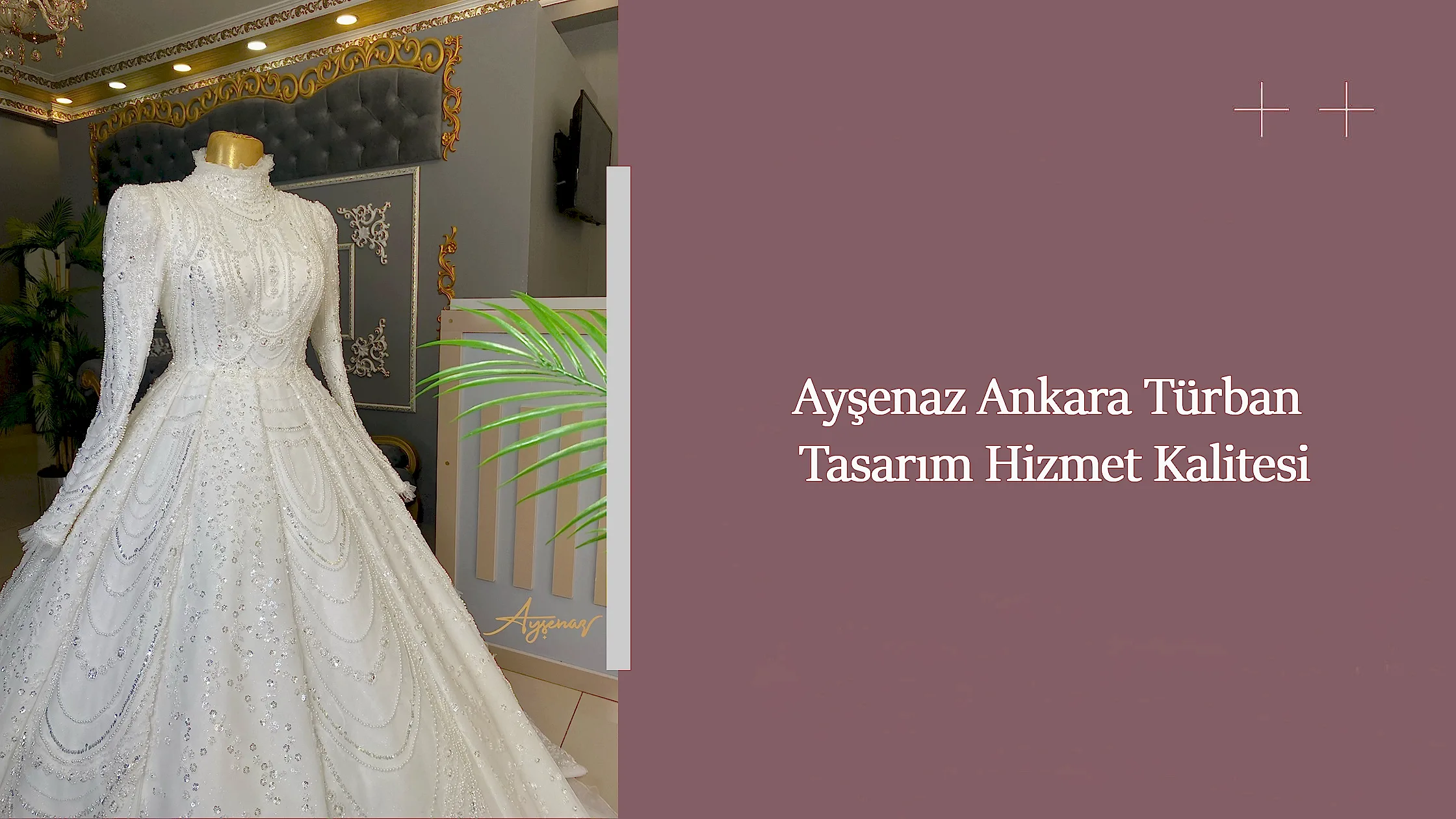Ayşenaz Ankara Türban Tasarım Hizmet Kalitesi