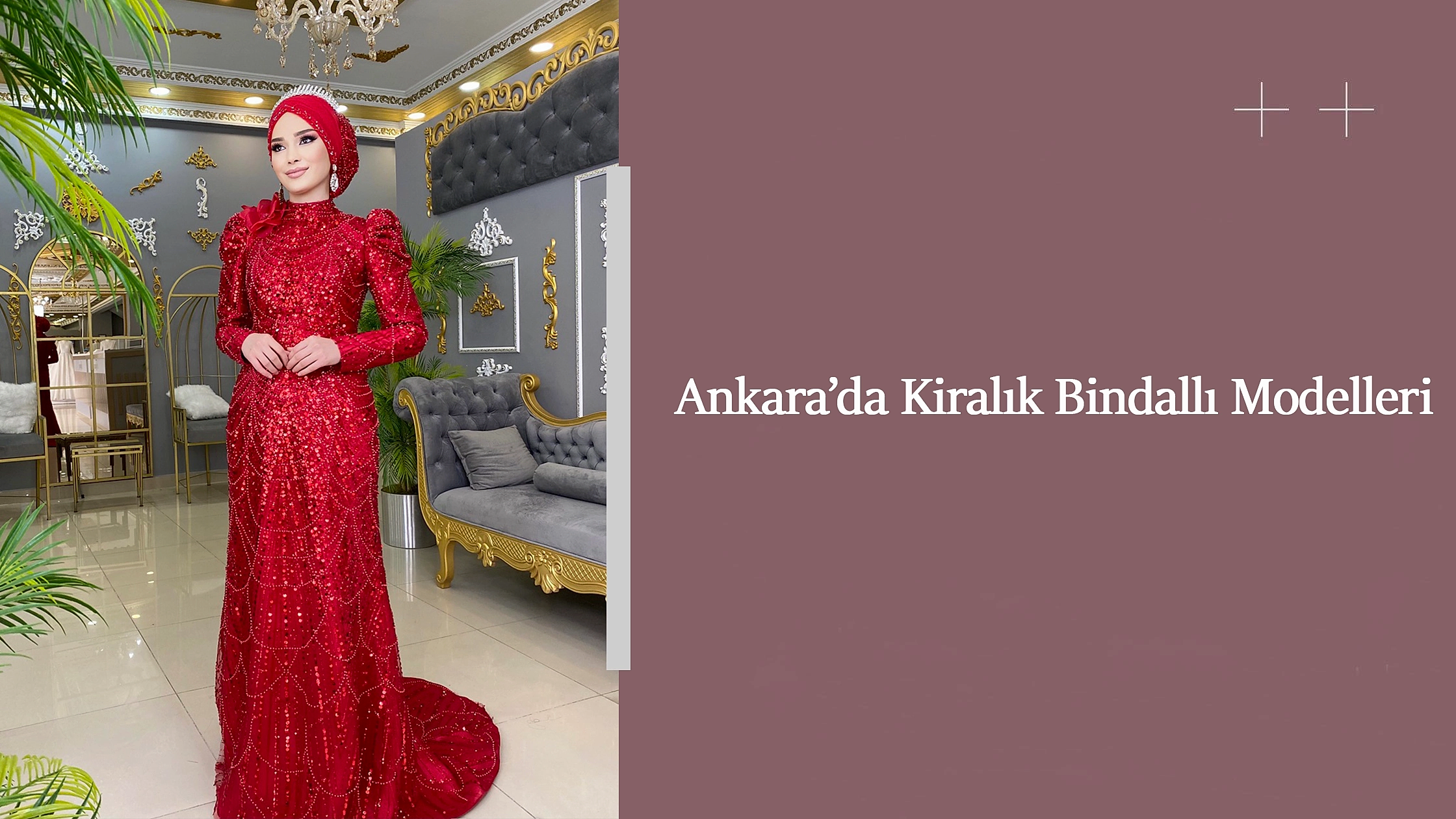 Ankara’da Kiralık Bindallı Modelleri