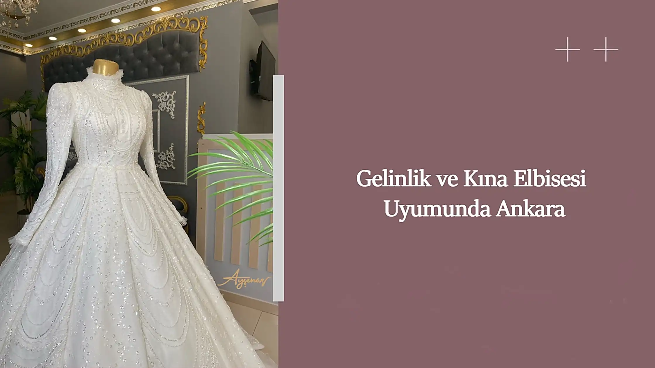 Gelinlik ve Kına Elbisesi Uyumunda Ankara