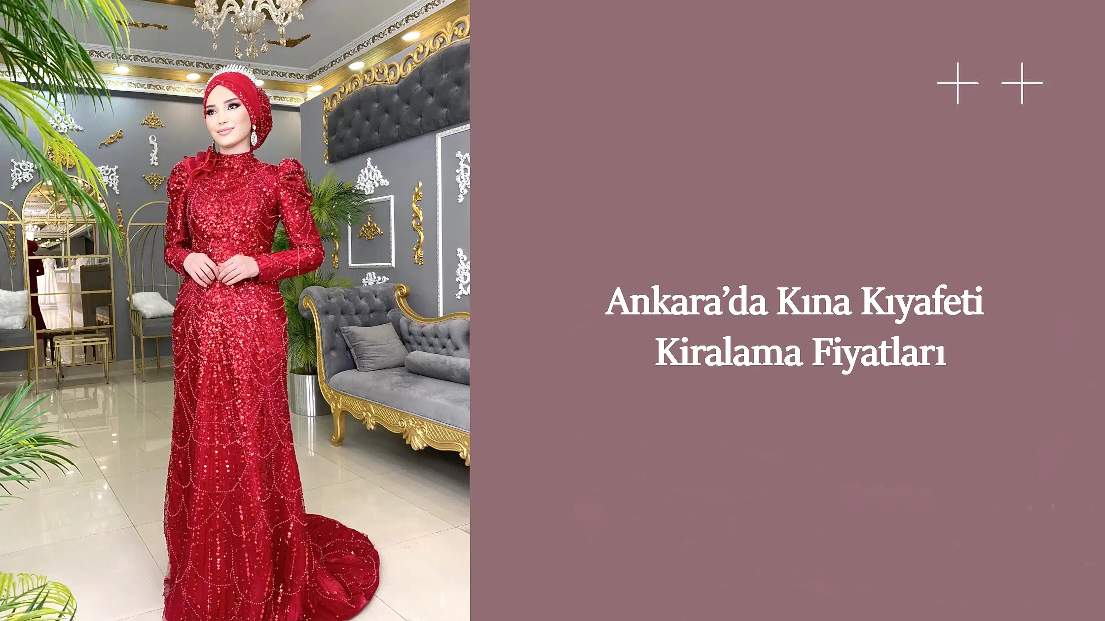 Ankara’da Kına Kıyafeti Kiralama Fiyatları