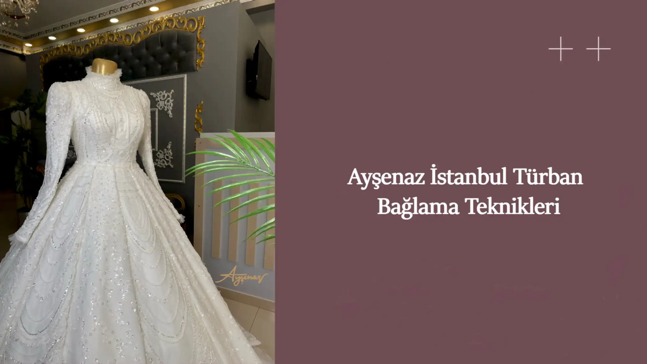 Ayşenaz İstanbul Türban Bağlama Teknikleri