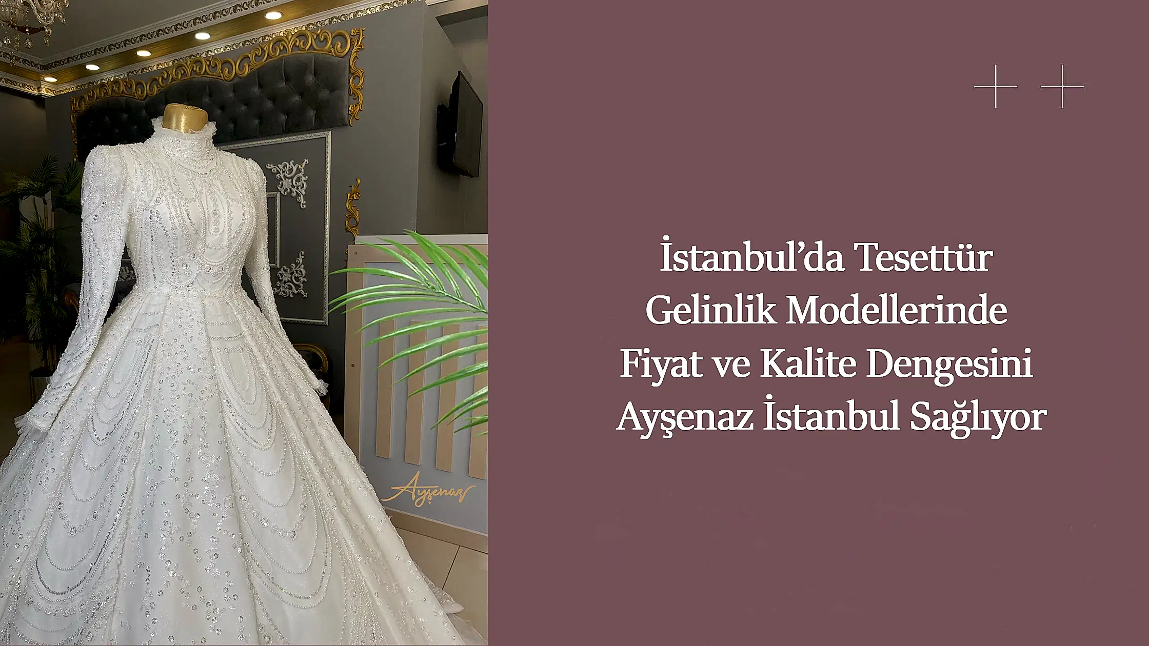 İstanbul’da Tesettür Gelinlik Modellerinde Fiyat ve Kalite Dengesini Ayşenaz İstanbul Sağlıyor