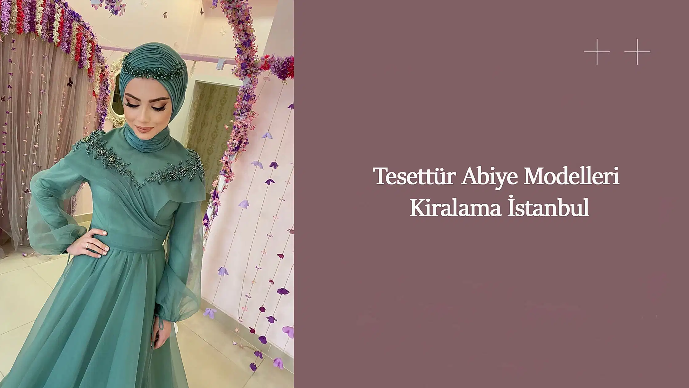 Tesettür Abiye Modelleri Kiralama İstanbul