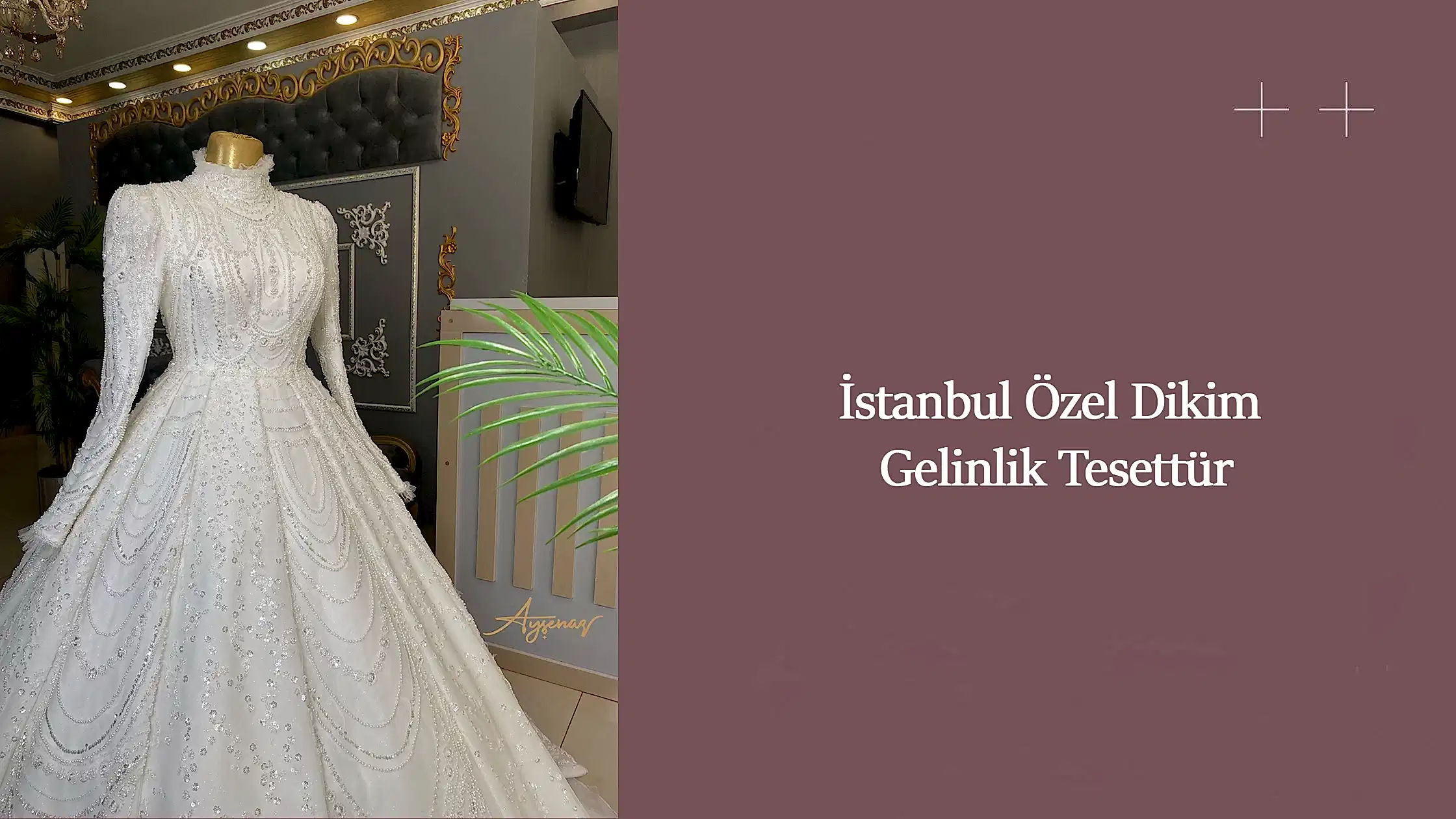 İstanbul Özel Dikim Gelinlik Tesettür