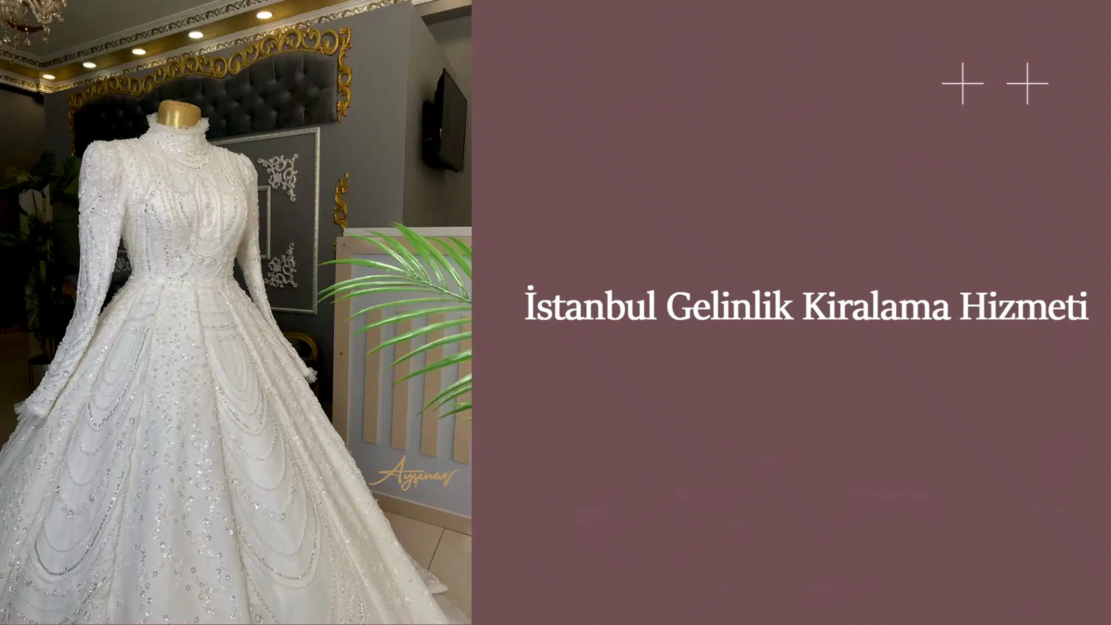 İstanbul Gelinlik Kiralama Hizmeti