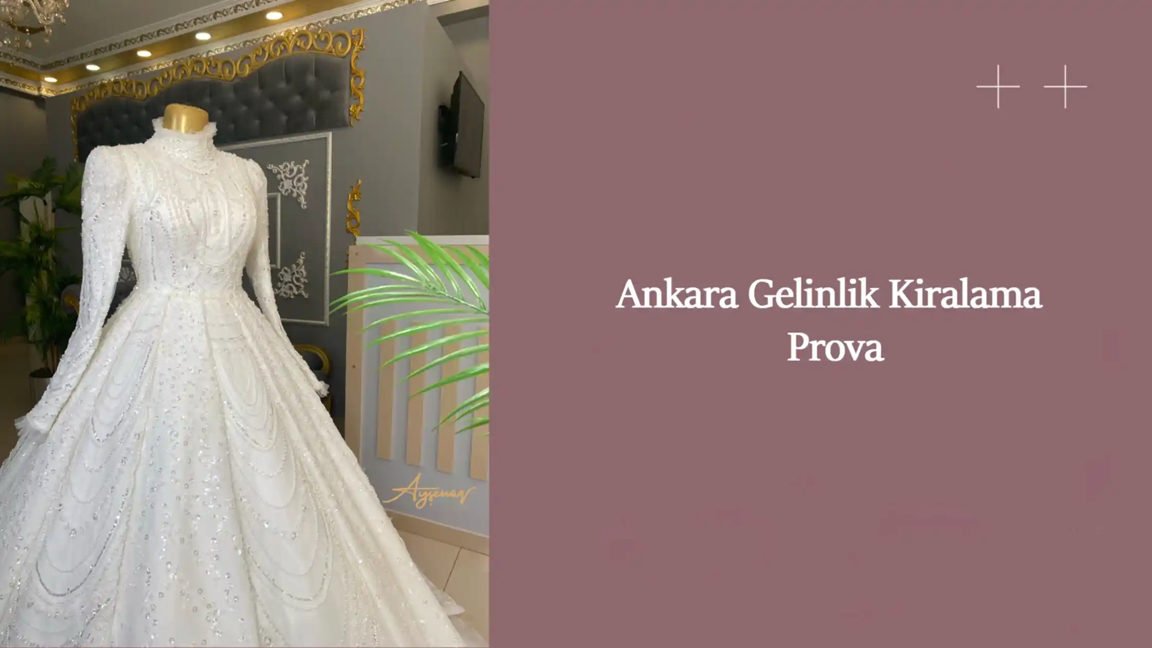 Ankara Gelinlik Kiralama Prova