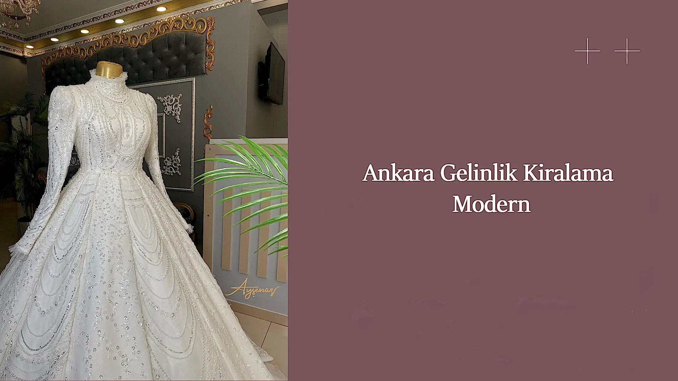 Ankara Gelinlik Kiralama Modern