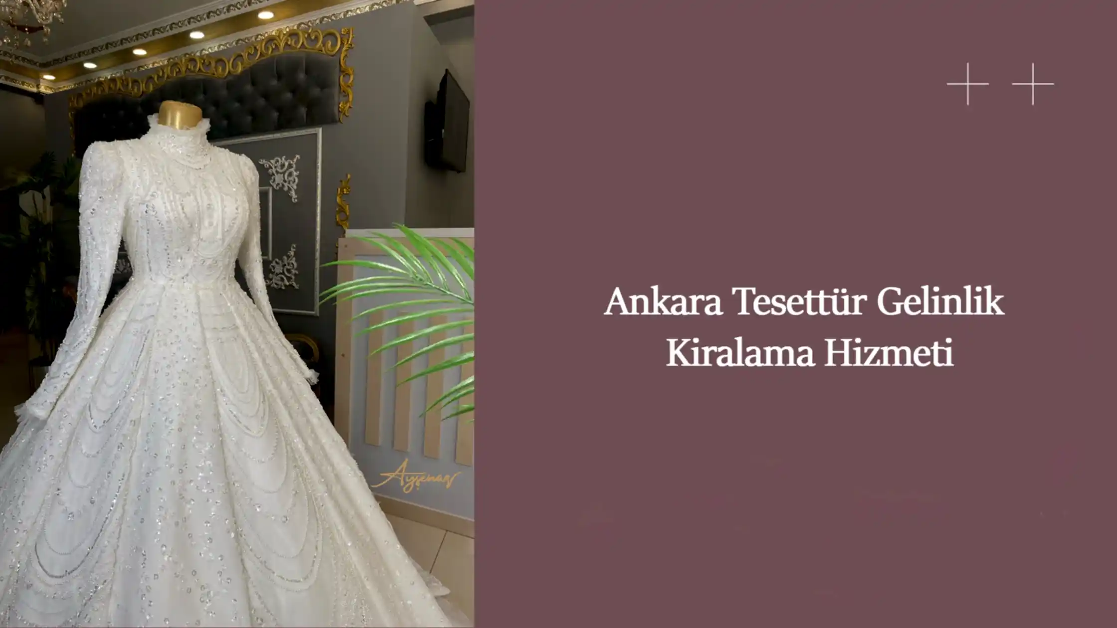 Ankara Tesettür Gelinlik Kiralama Hizmeti