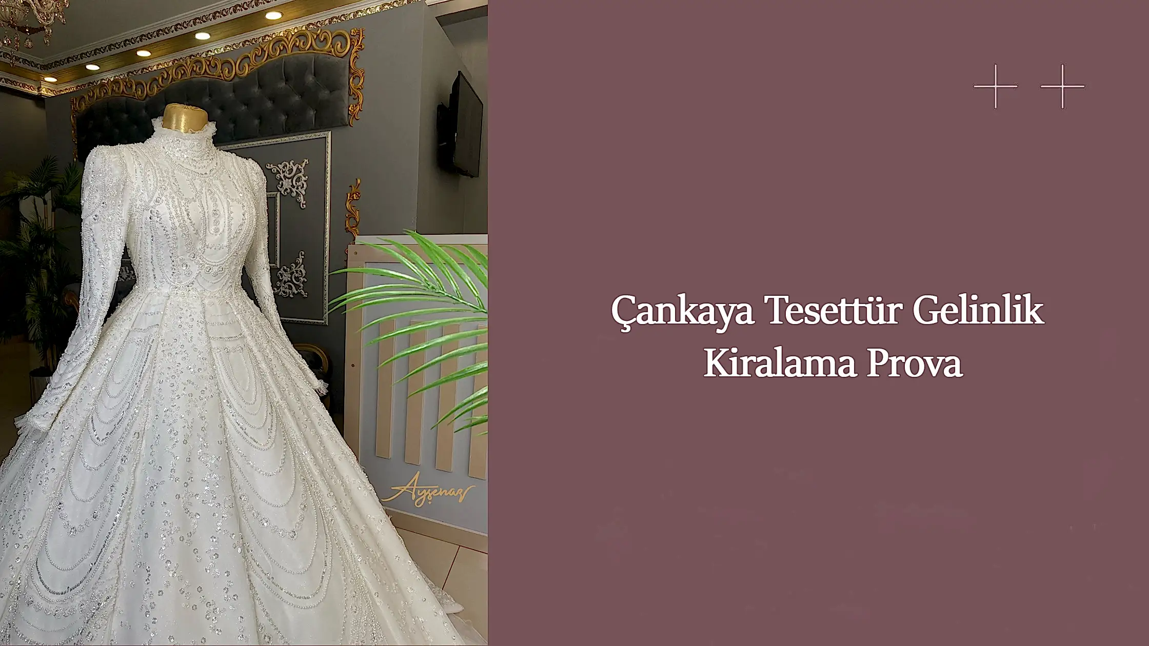Çankaya Tesettür Gelinlik Kiralama Prova