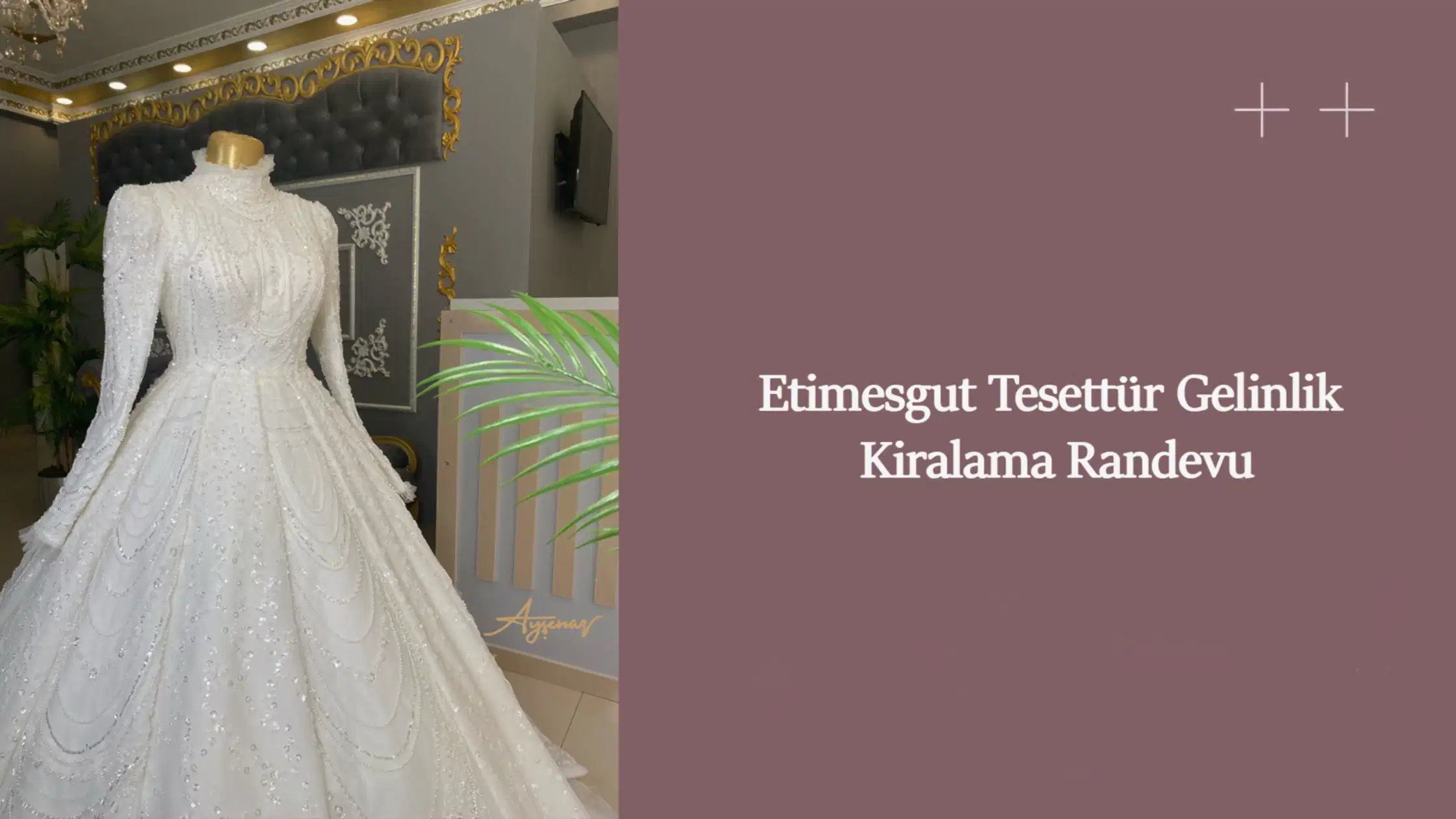 Etimesgut Tesettür Gelinlik Kiralama Randevu