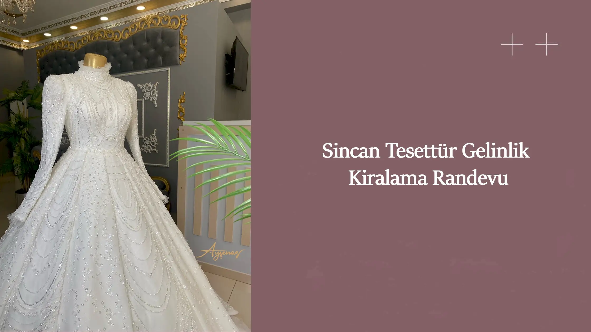 Sincan Tesettür Gelinlik Kiralama Randevu