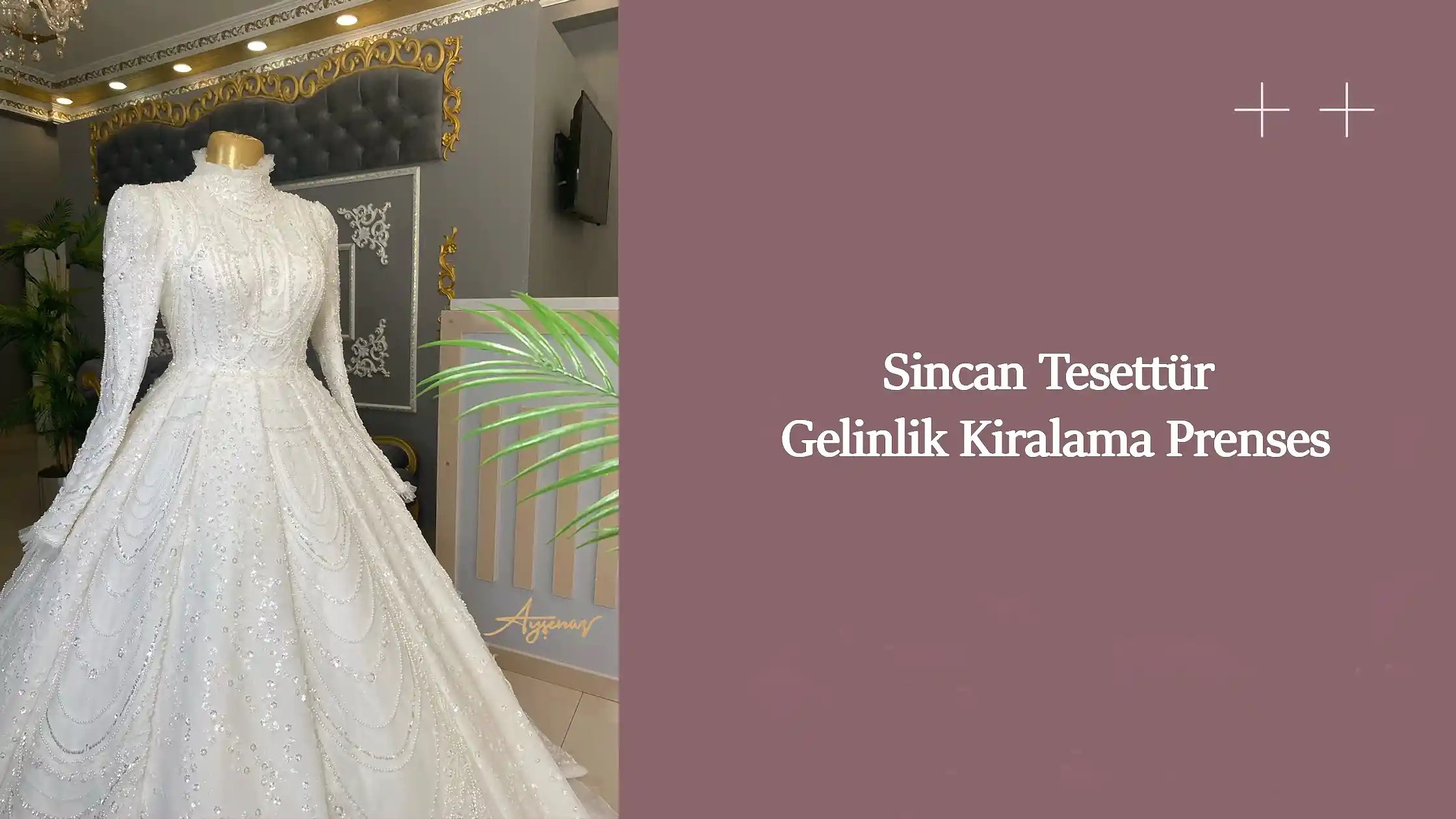 Sincan Tesettür Gelinlik Kiralama Prenses