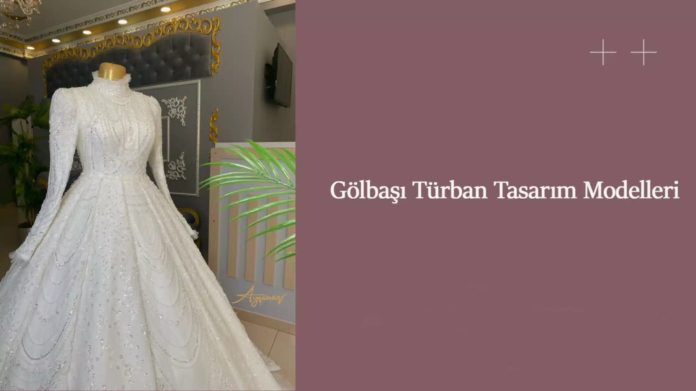 Gölbaşı Türban Tasarım Modelleri
