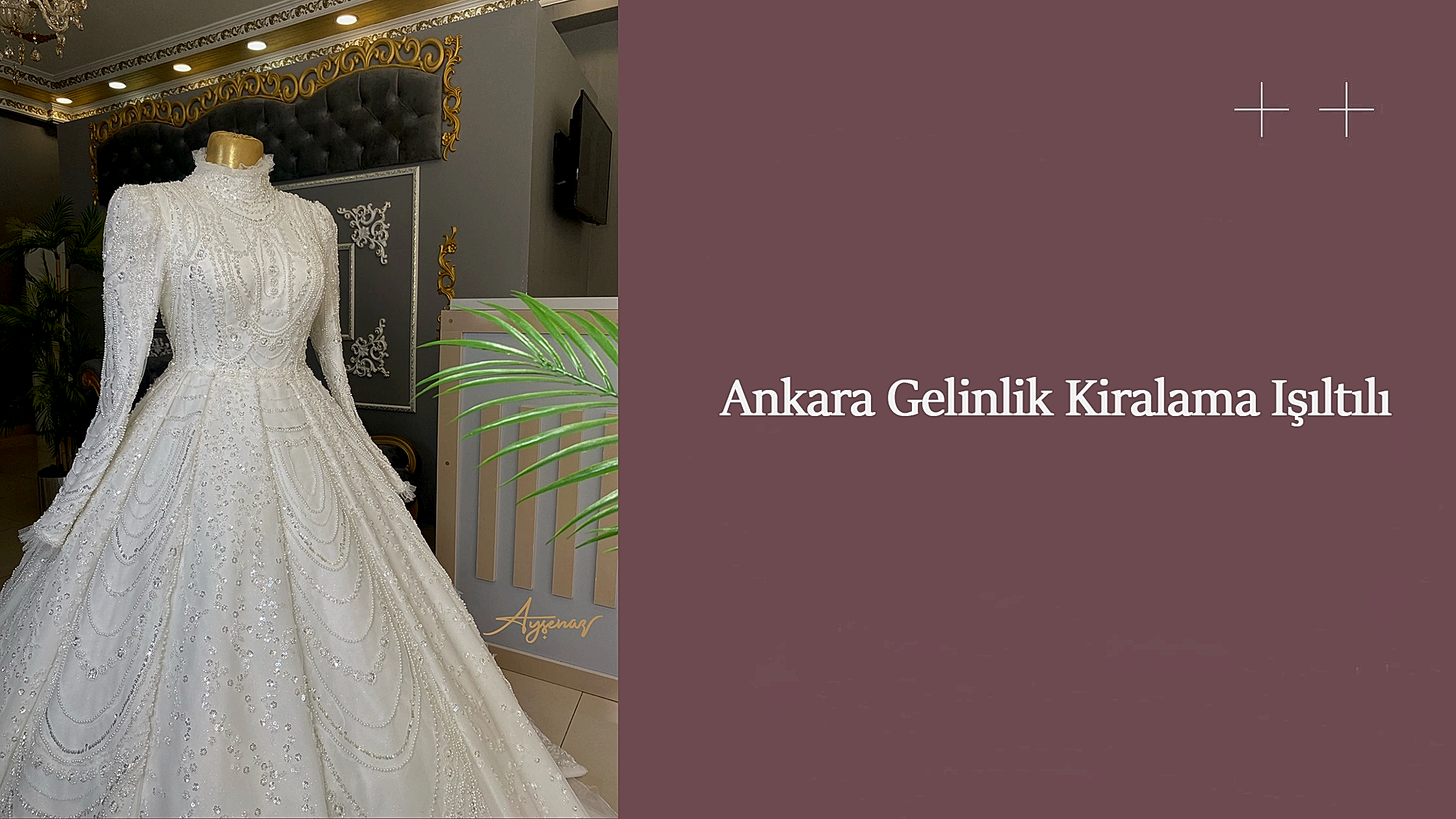 Ankara Gelinlik Kiralama Işıltılı