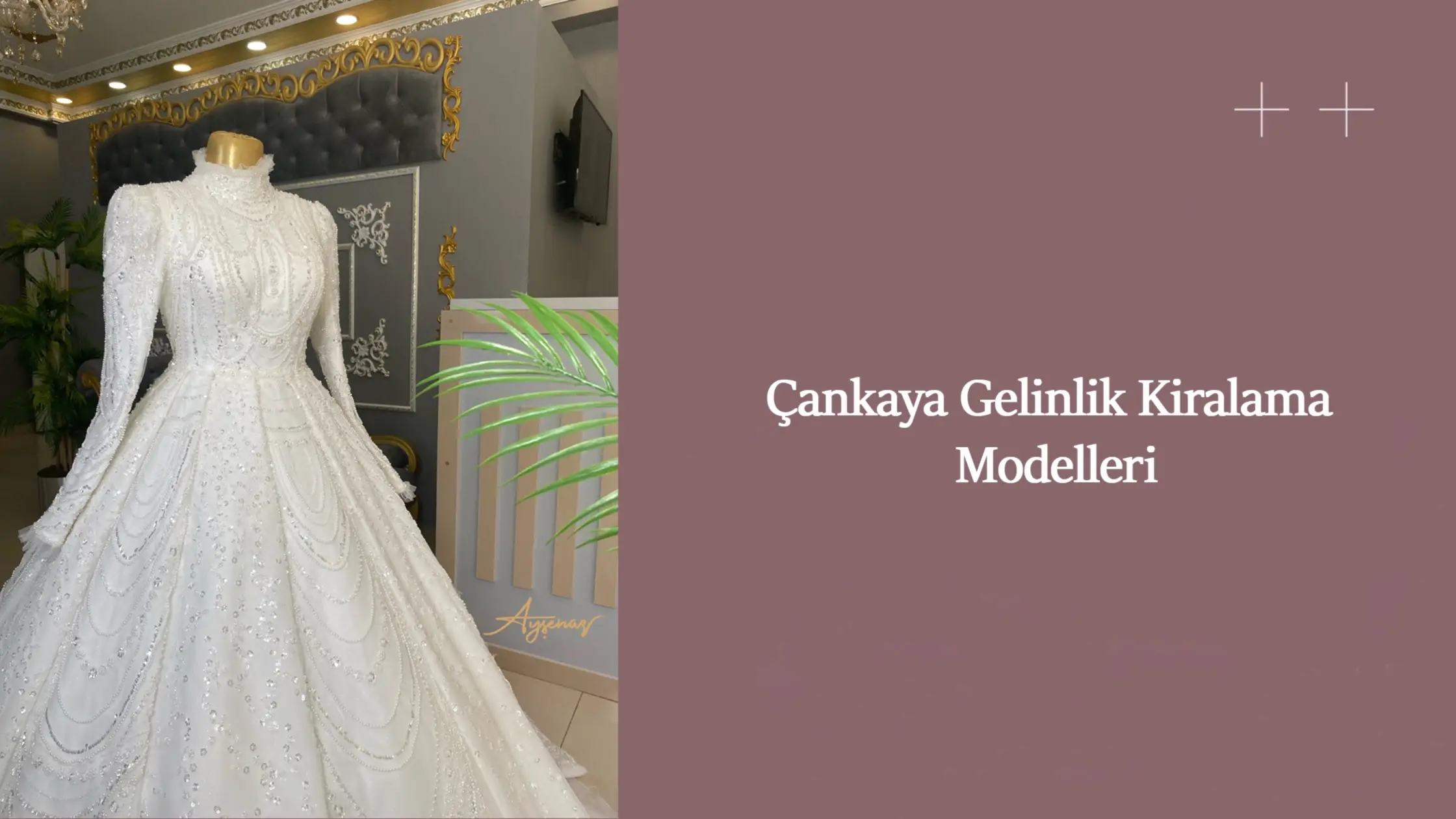 Çankaya Gelinlik Kiralama Modelleri