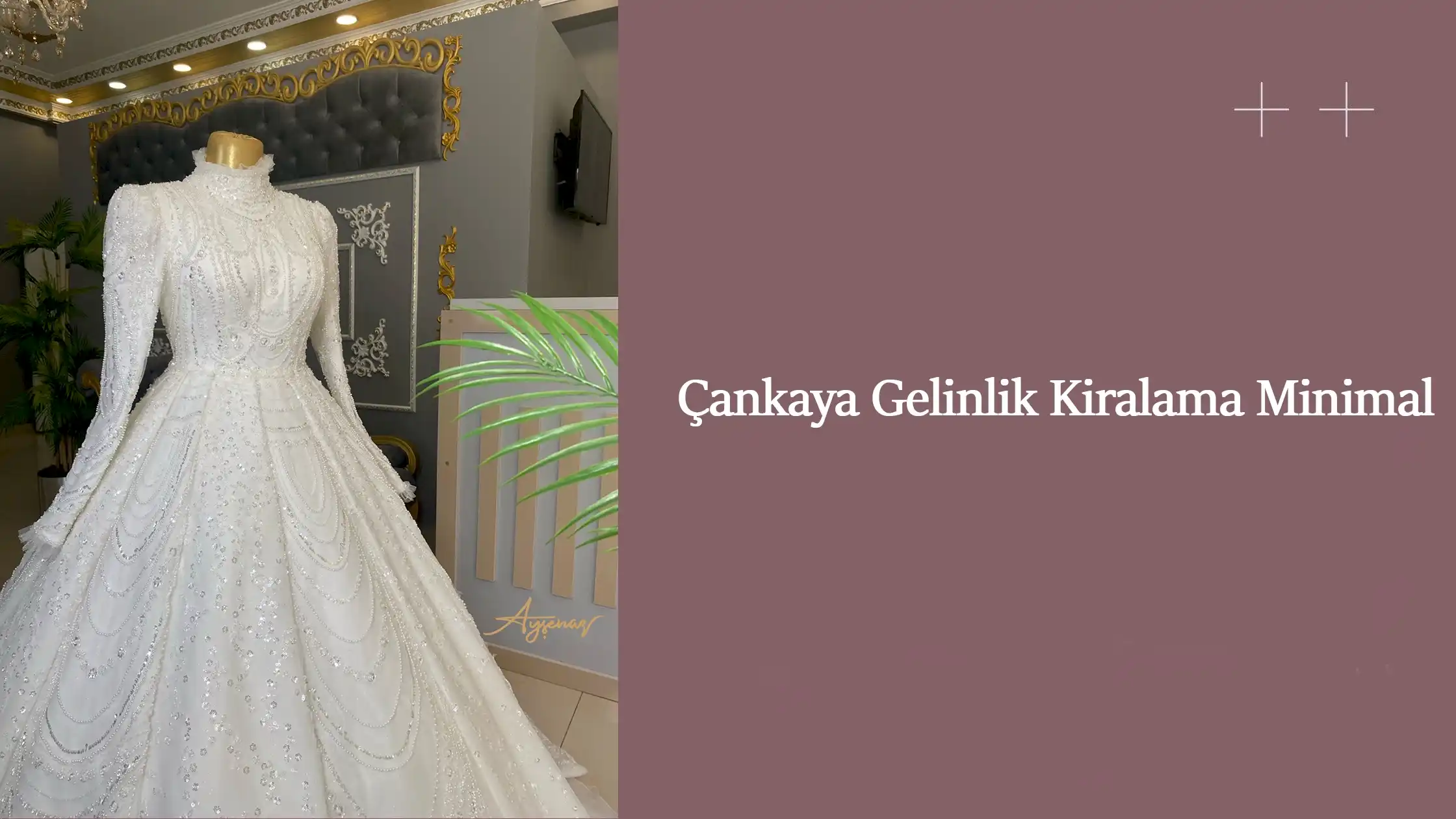 Çankaya Gelinlik Kiralama Minimal