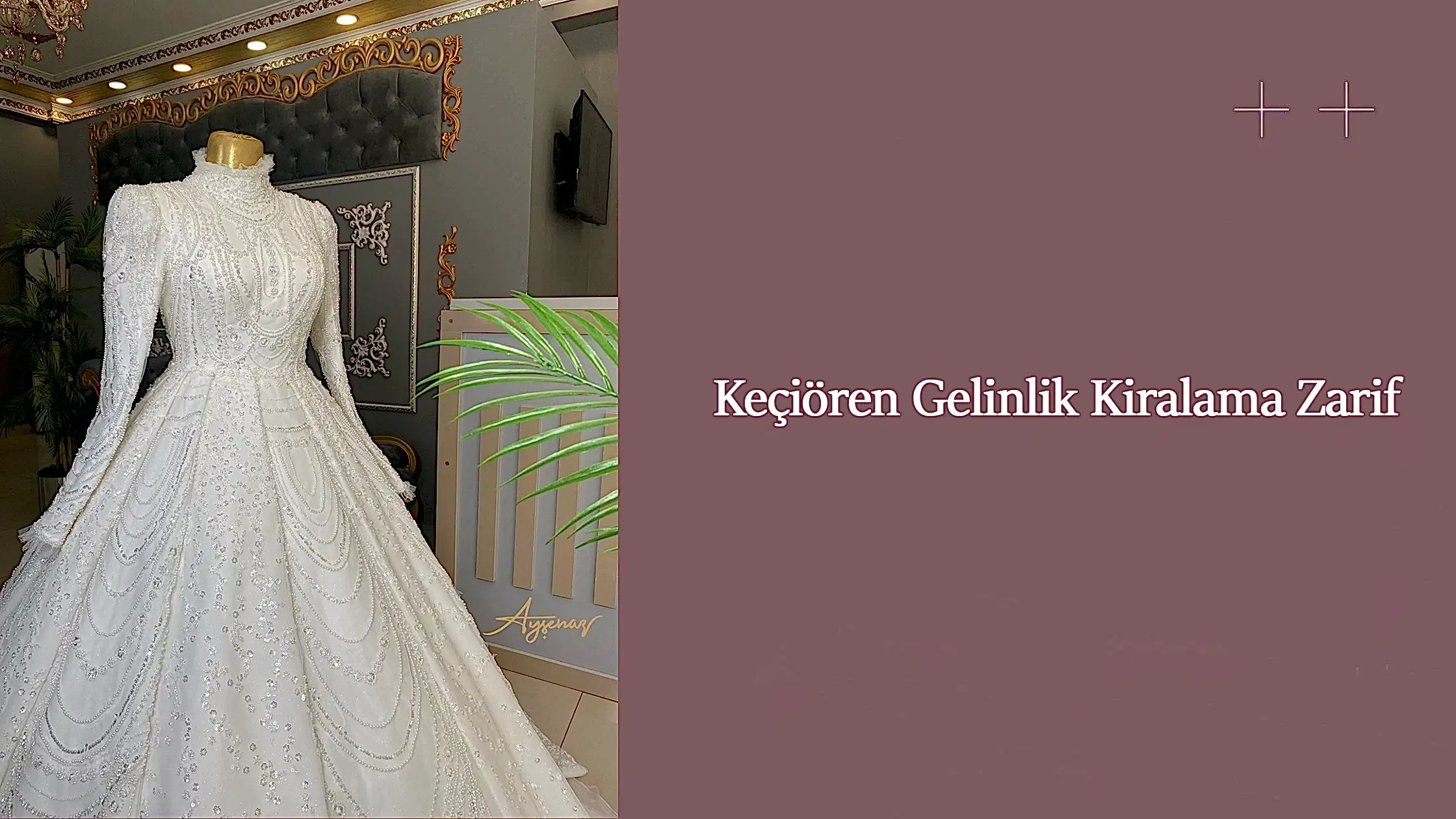 Keçiören Gelinlik Kiralama Zarif