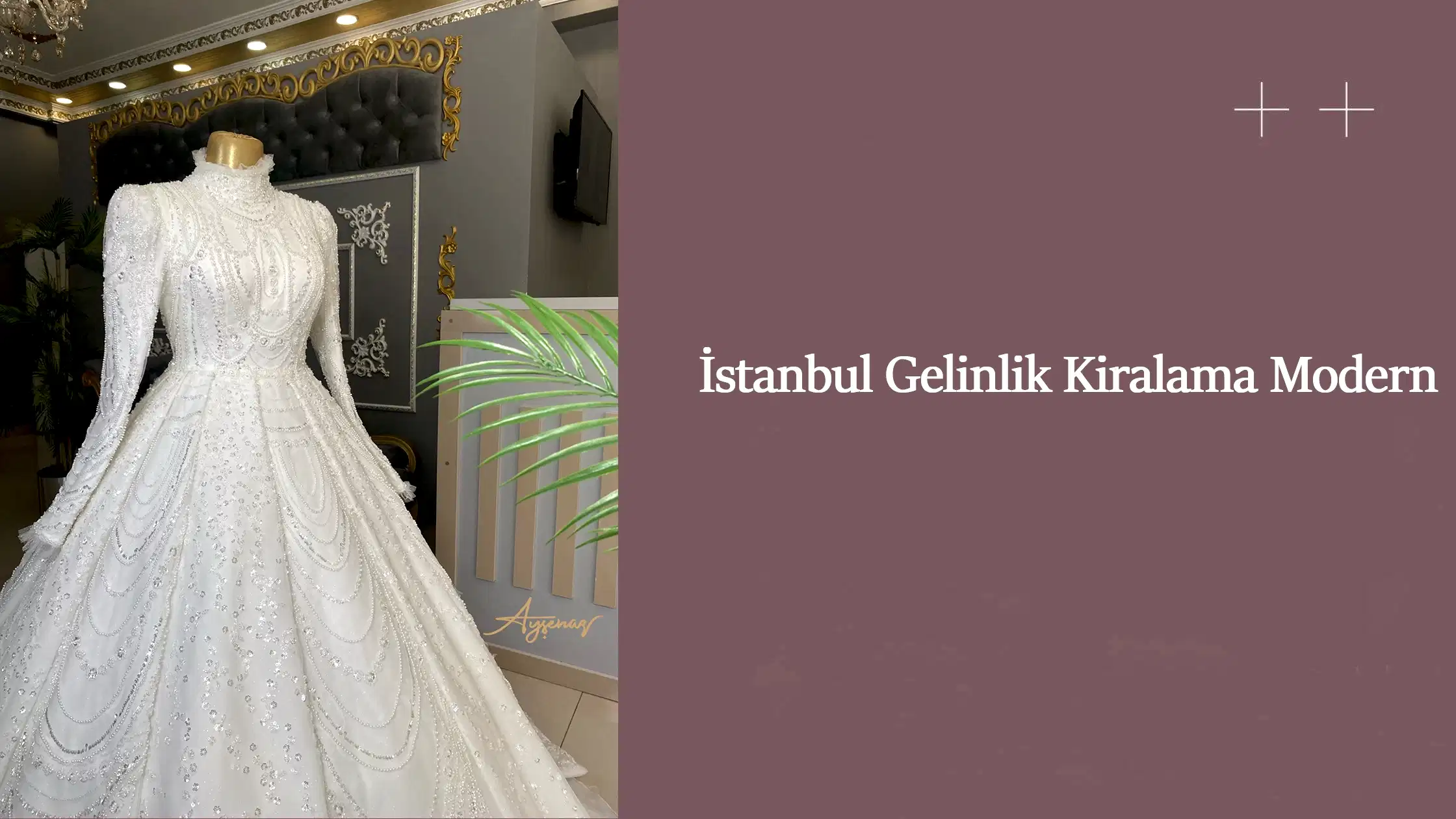 İstanbul Gelinlik Kiralama Modern