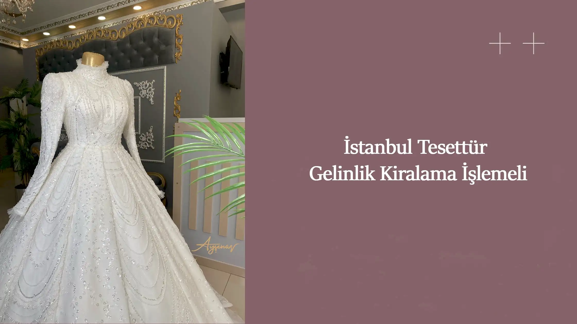İstanbul Tesettür Gelinlik Kiralama İşlemeli
