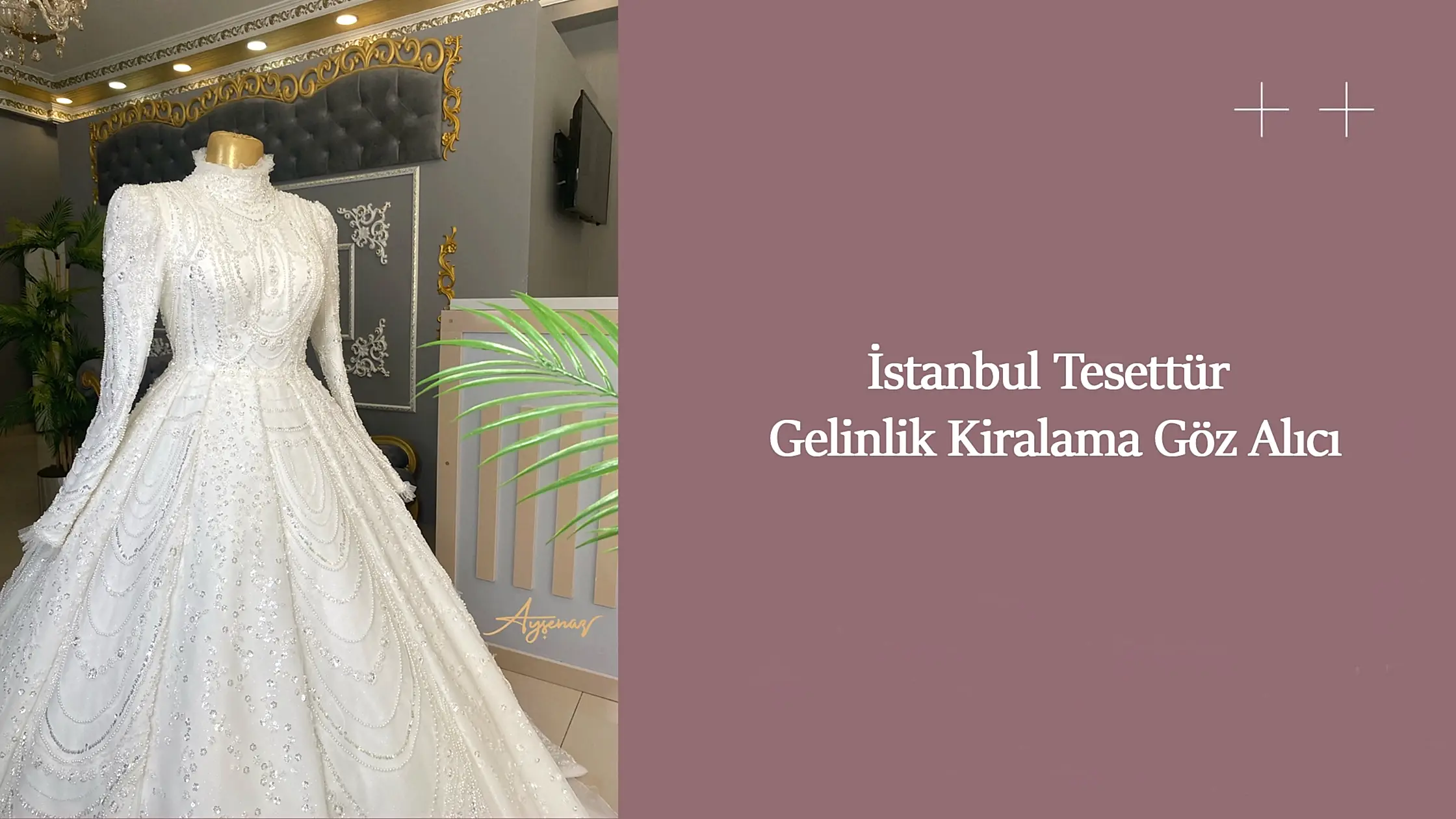 İstanbul Tesettür Gelinlik Kiralama Göz Alıcı