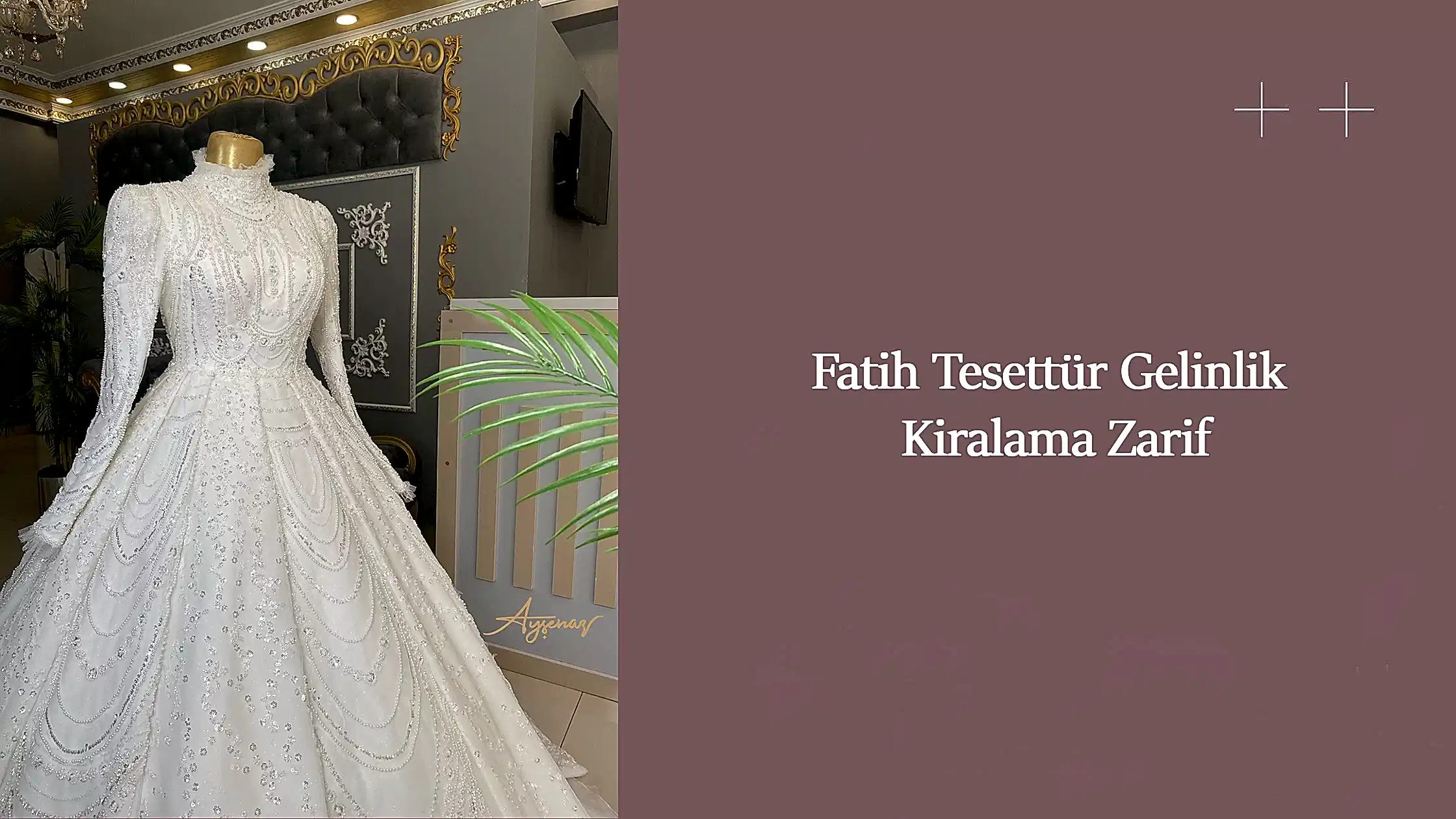 Fatih Tesettür Gelinlik Kiralama Zarif