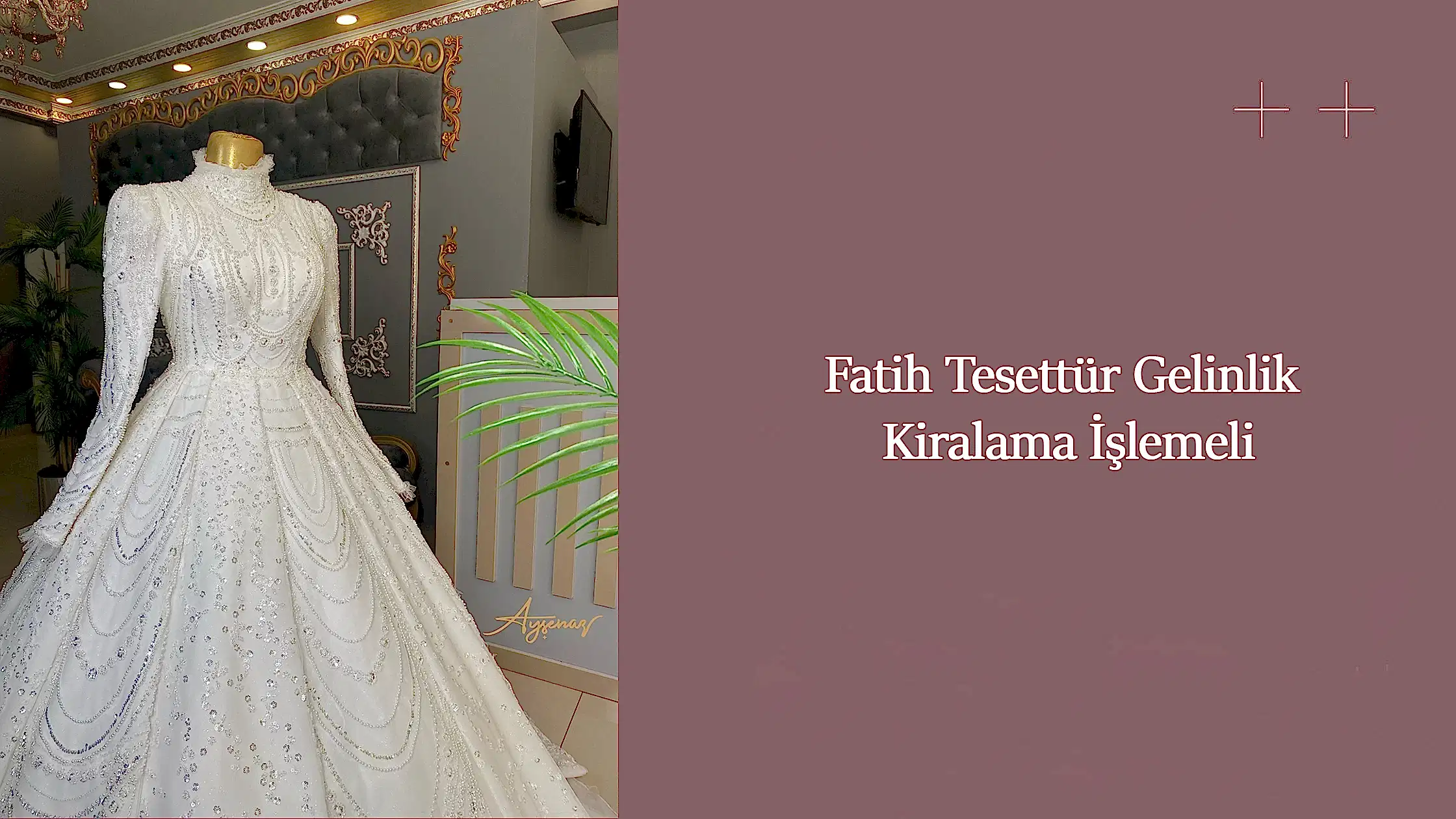 Fatih Tesettür Gelinlik Kiralama İşlemeli